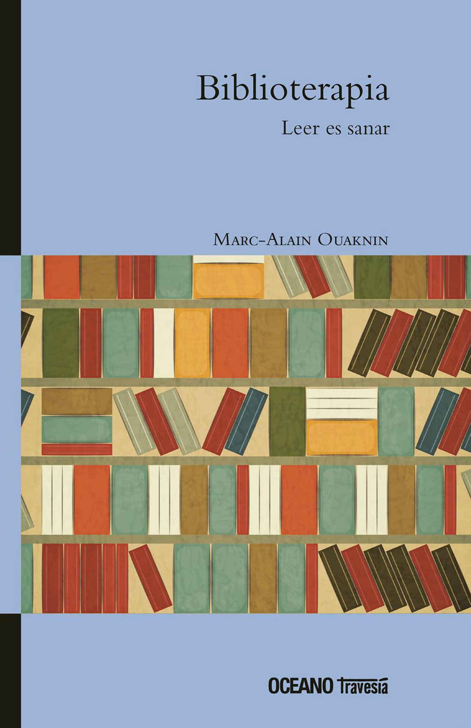 Biblioterapia. Leer Es Sanar (Ágora) Social Sciences