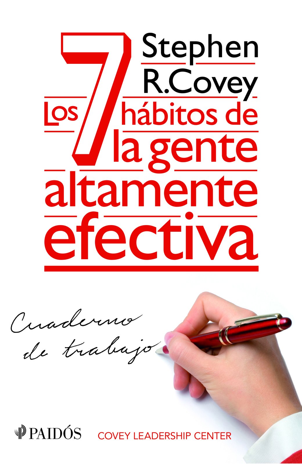 Los 7 Hábitos de la Gente Altamente Efectiva. Cuaderno de Trabajo Social Sciences