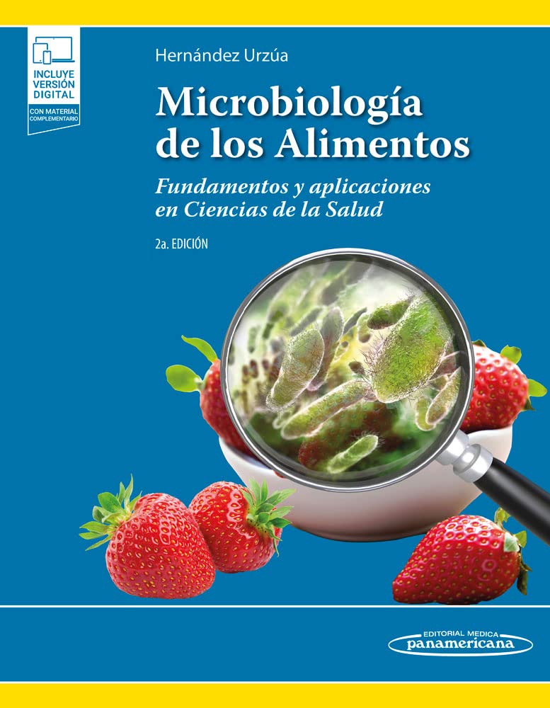 Microbiología de los Alimentos: Fundamentos y aplicaciones en ciencias de la salud Medicine
