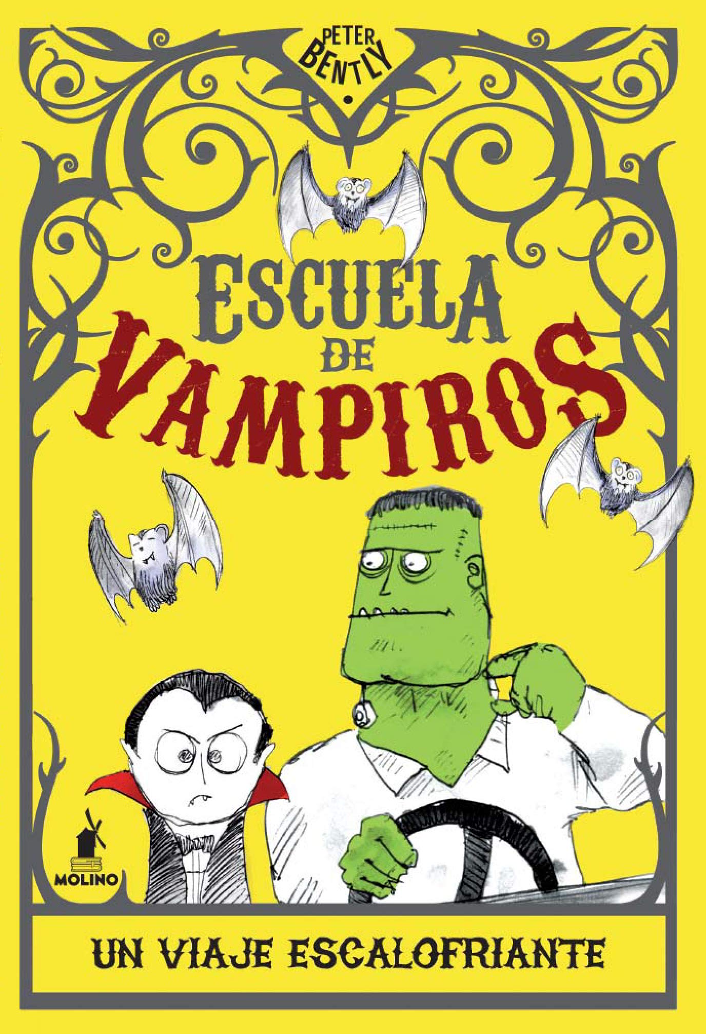 ESCUELA DE VAMPIROS 2 (RBA MÉXICO): Un viaje escalofriante (Peques) Novels & Short Stories