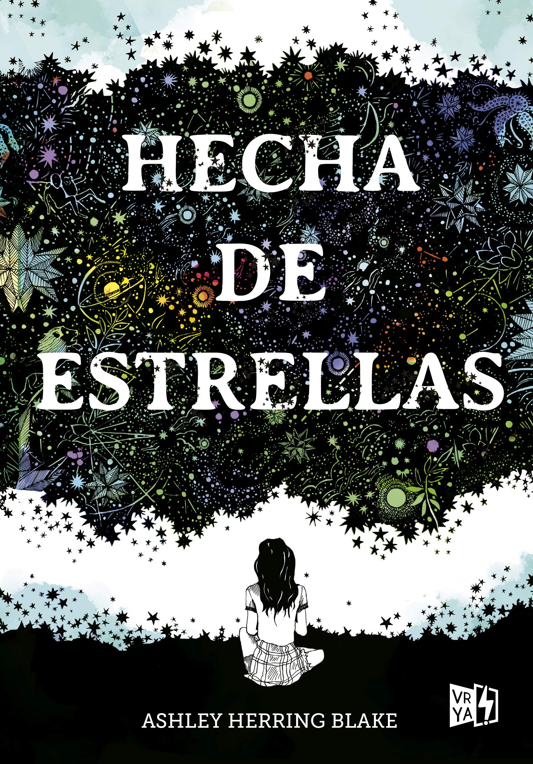 Hecha de estrellas/ Girl Made of Stars Fiction