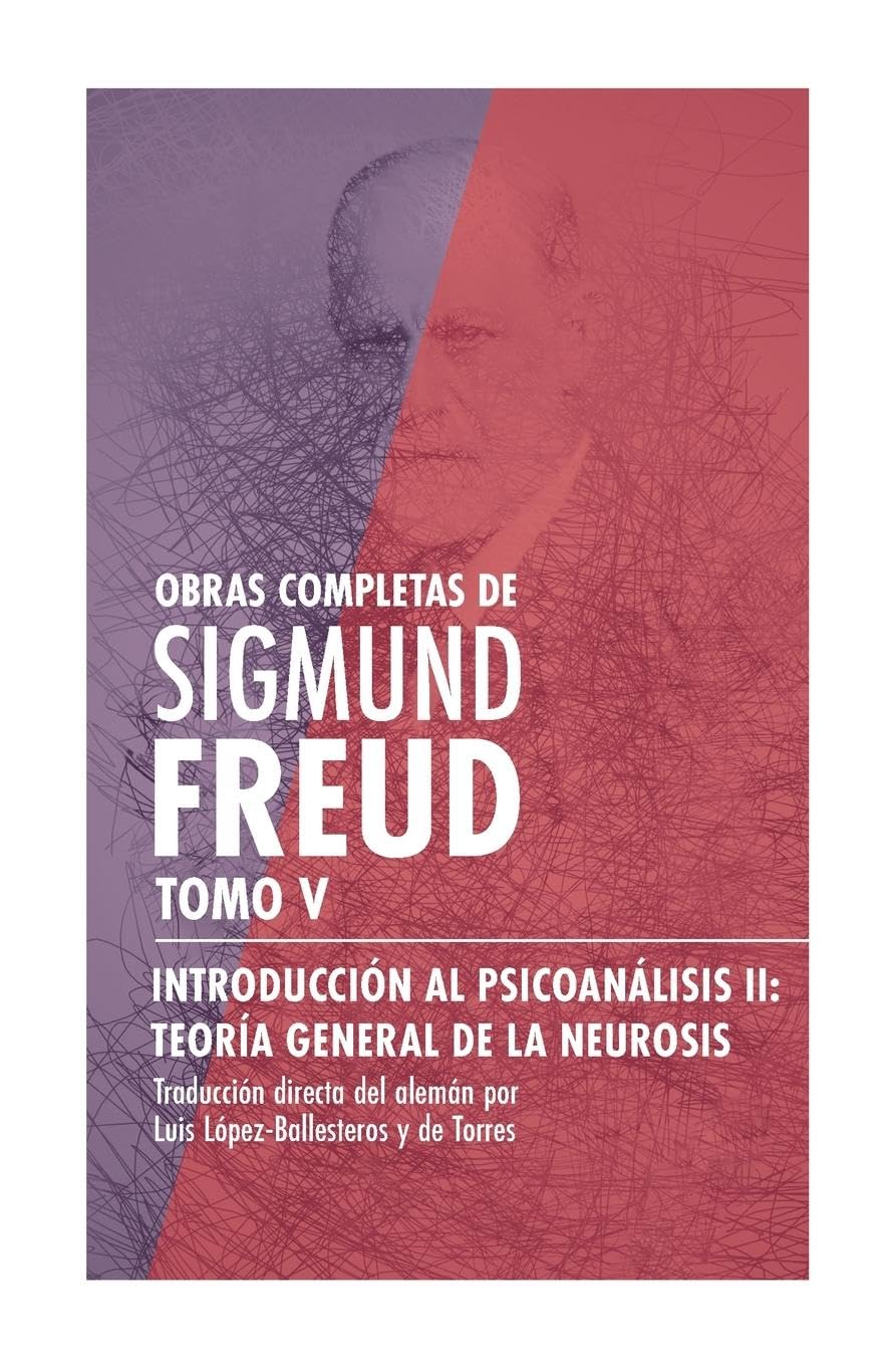 Introducción al psicoanálisis II, teoría general de la neurosis book