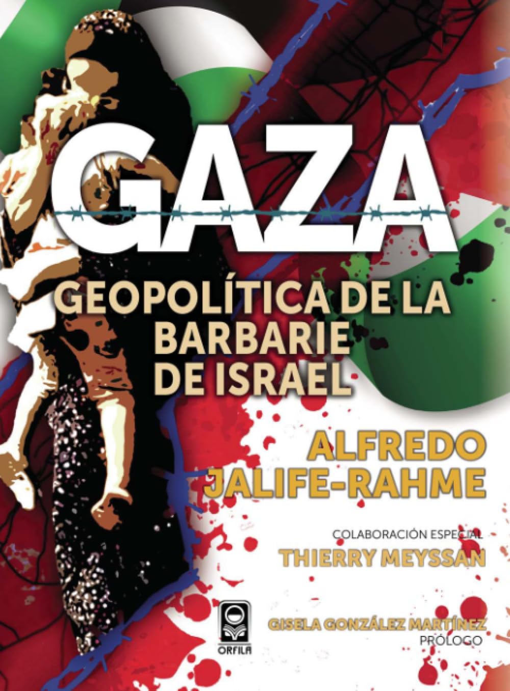 Gaza: geopolítica de la barbarie de Israel Politics & History