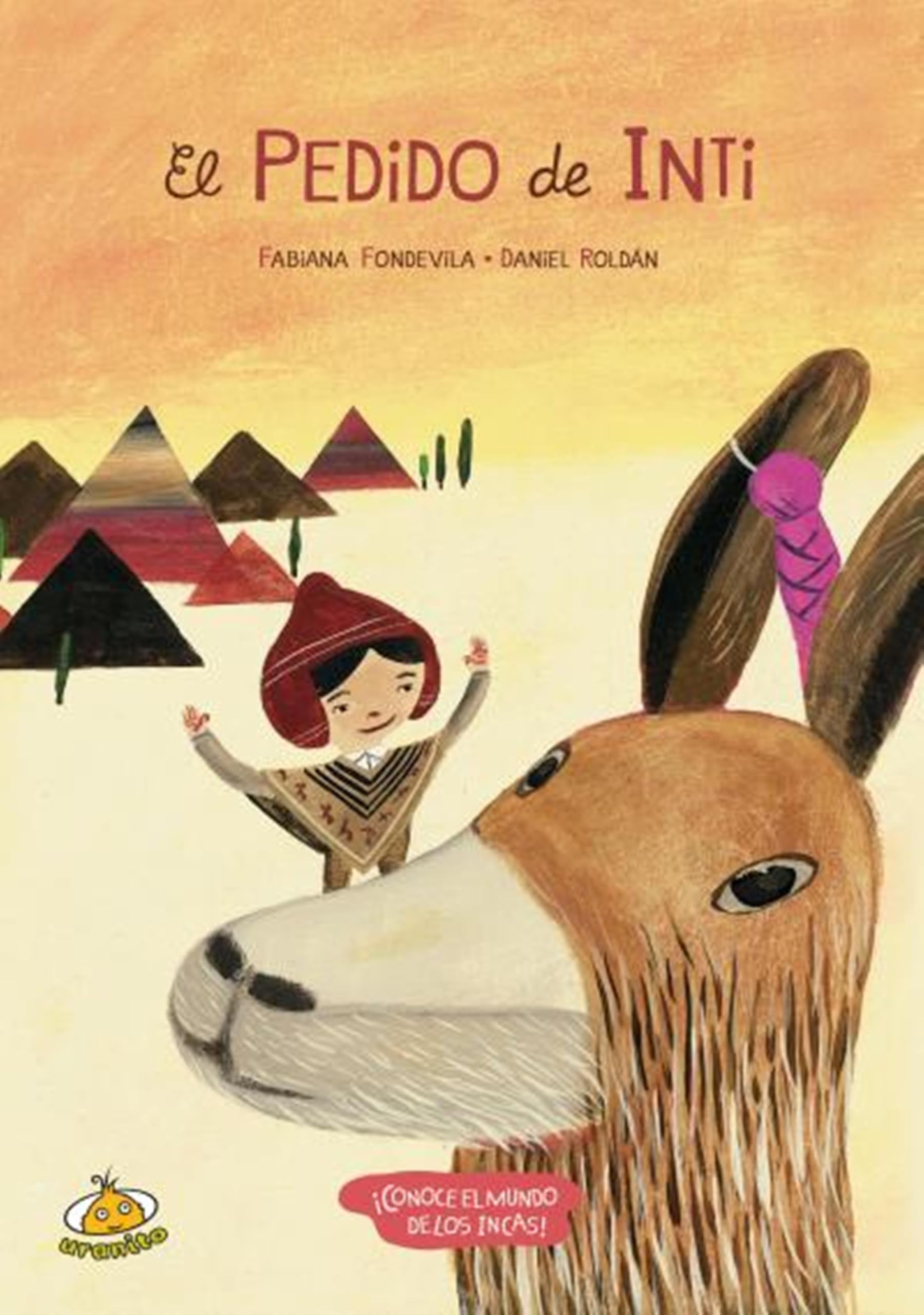 El pedido de Inti/ The Request of Inti book