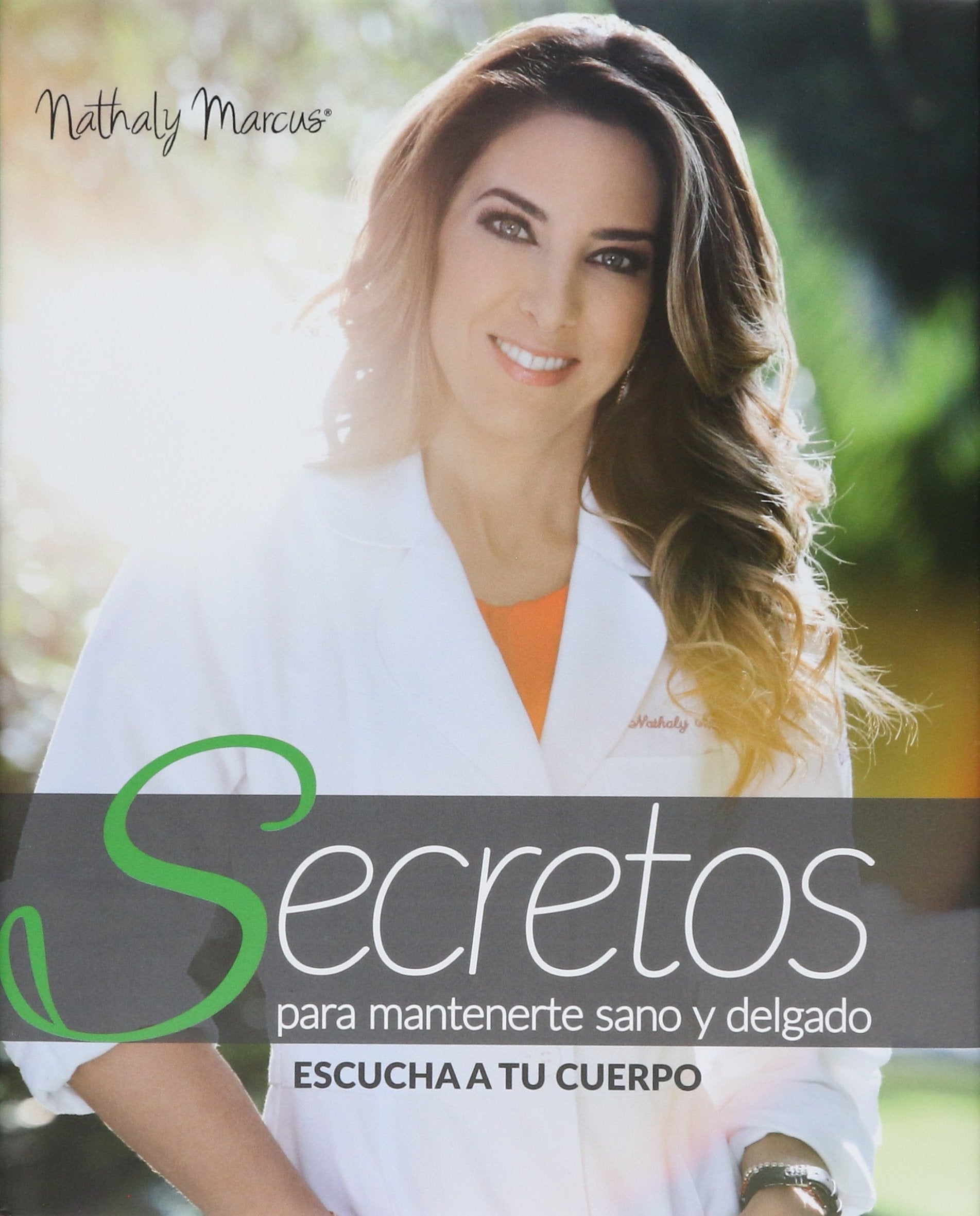 Secretos Para Mantenerte Sano Y Delgado: Escucha A Tu Cuerpo Books