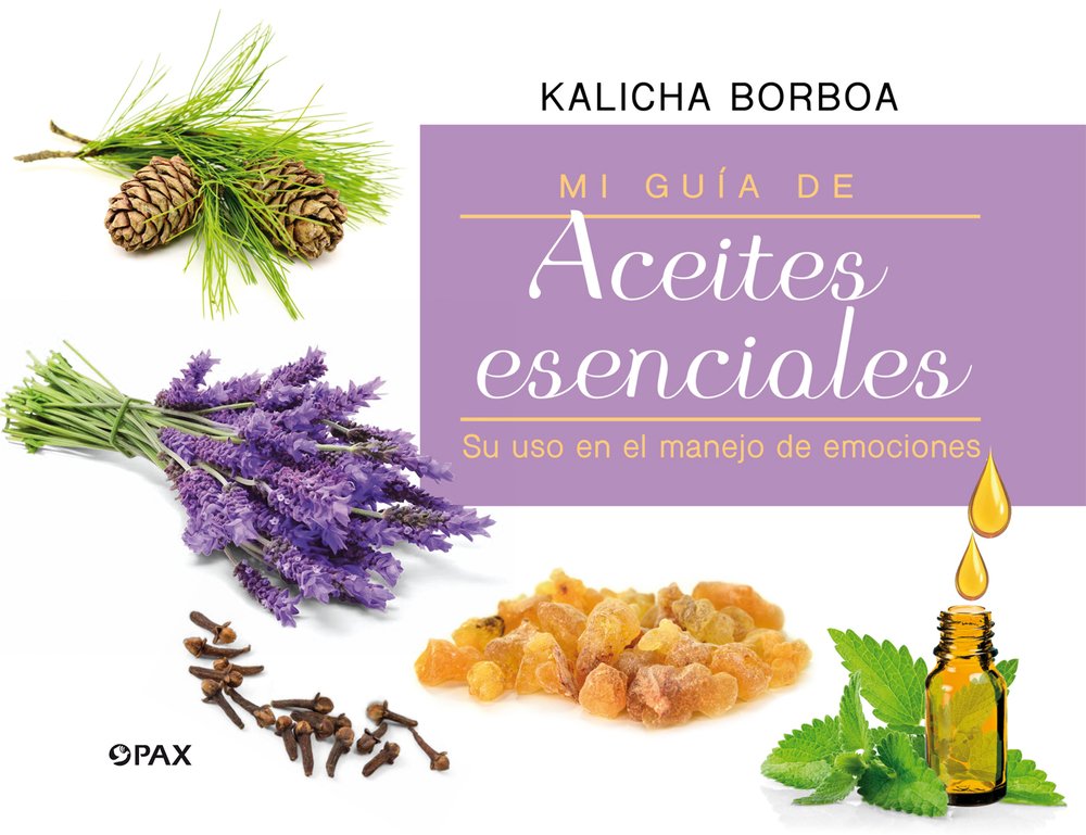 Aceites Esenciales: Su USO en el Manejo de Emociones Health, Nutrition & Fitness
