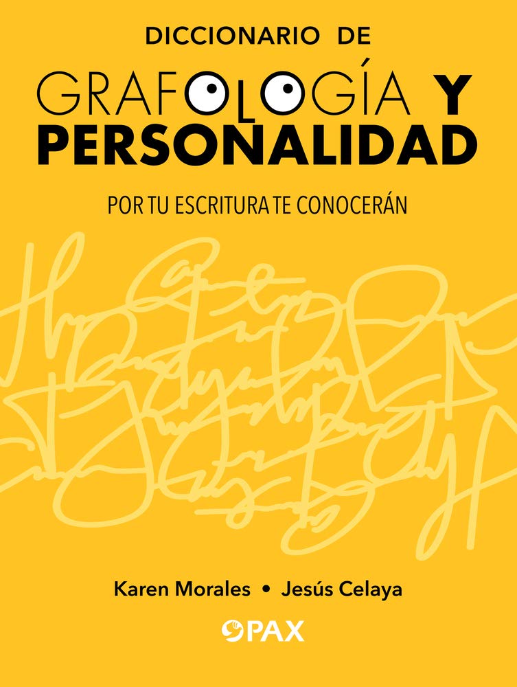 Diccionario de grafología y personalidad: Por Tu Escritura Te Conocerán Medicine