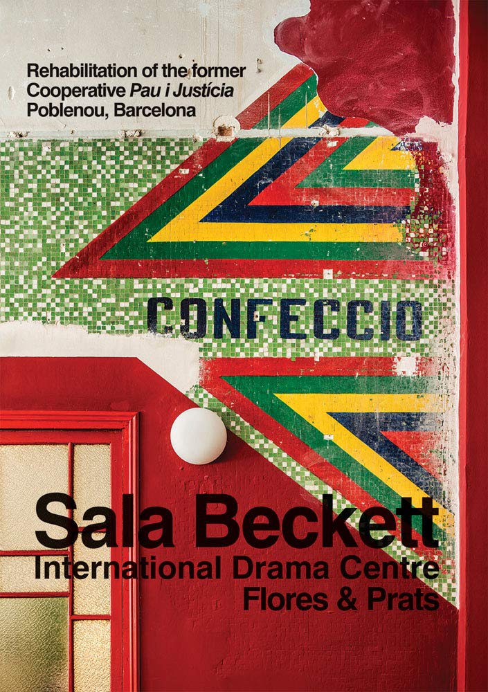 Flores & Prats: Sala Beckett: International Drama Centre Social Sciences