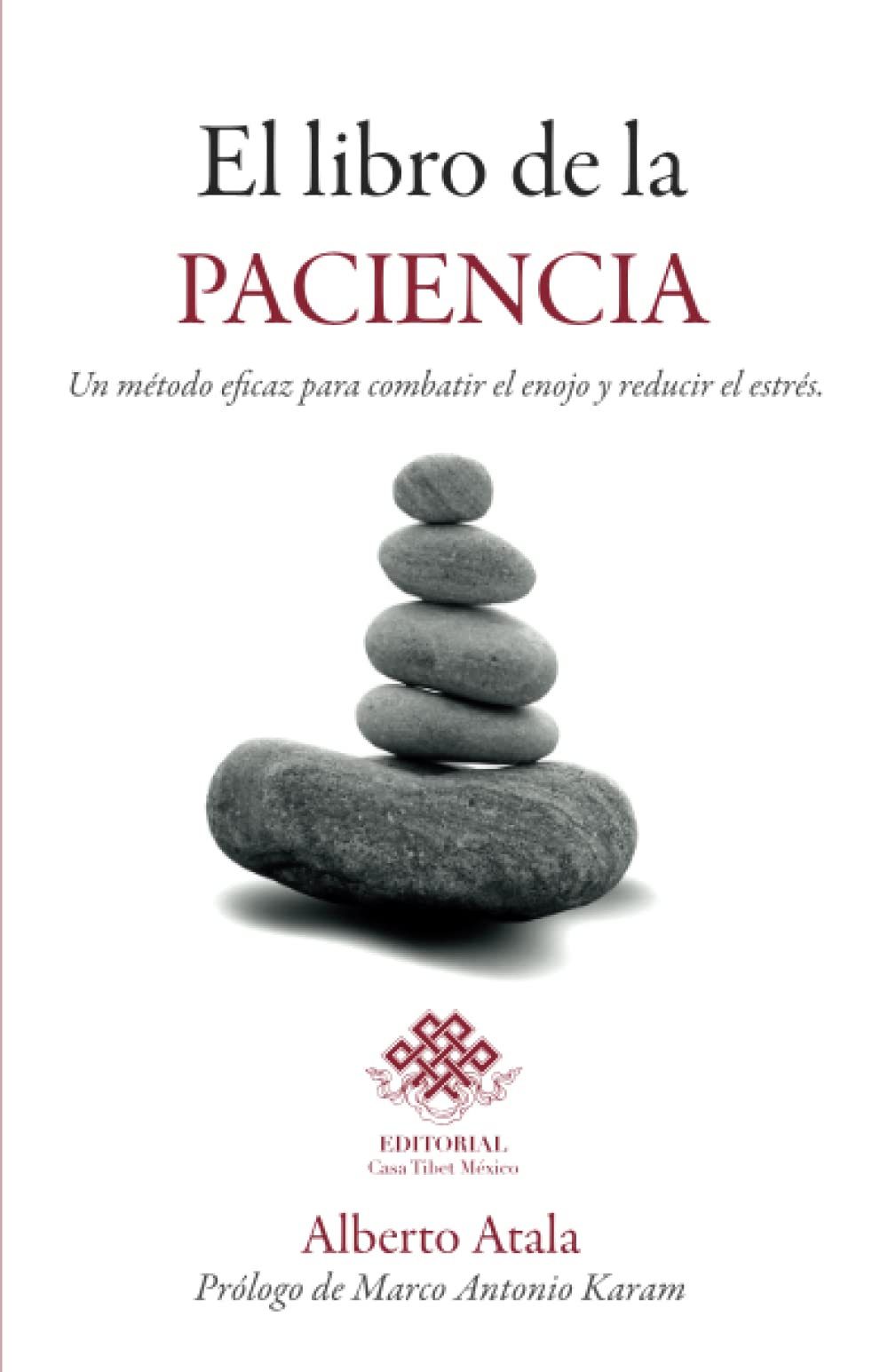El libro de la paciencia: Un método eficaz para combatir el enojo y reducir el estrés Religion & Esotericism