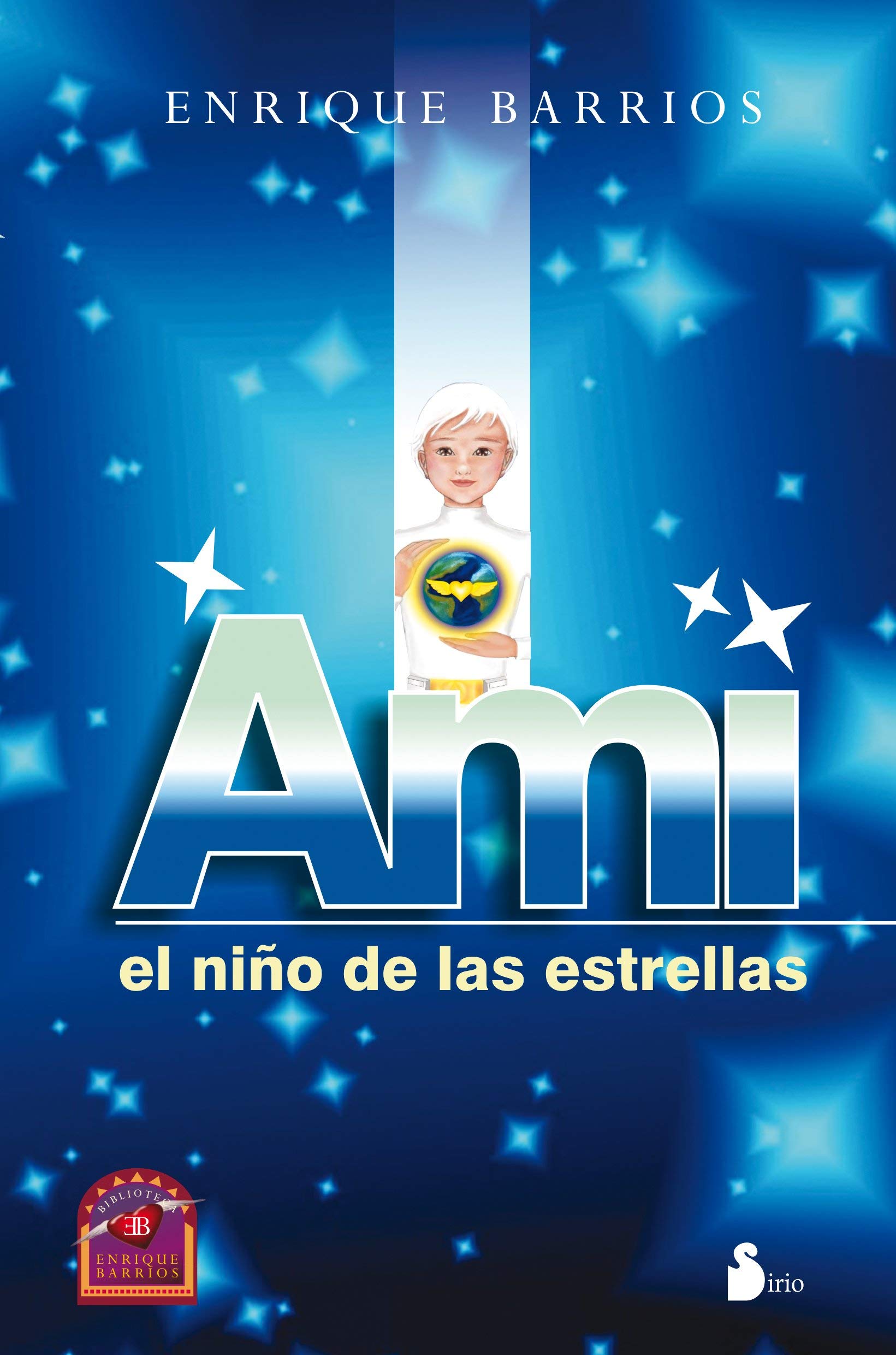 AMI, EL NIÑO DE LAS ESTRELLAS (RUSTICA-MEXICO (2012) Books
