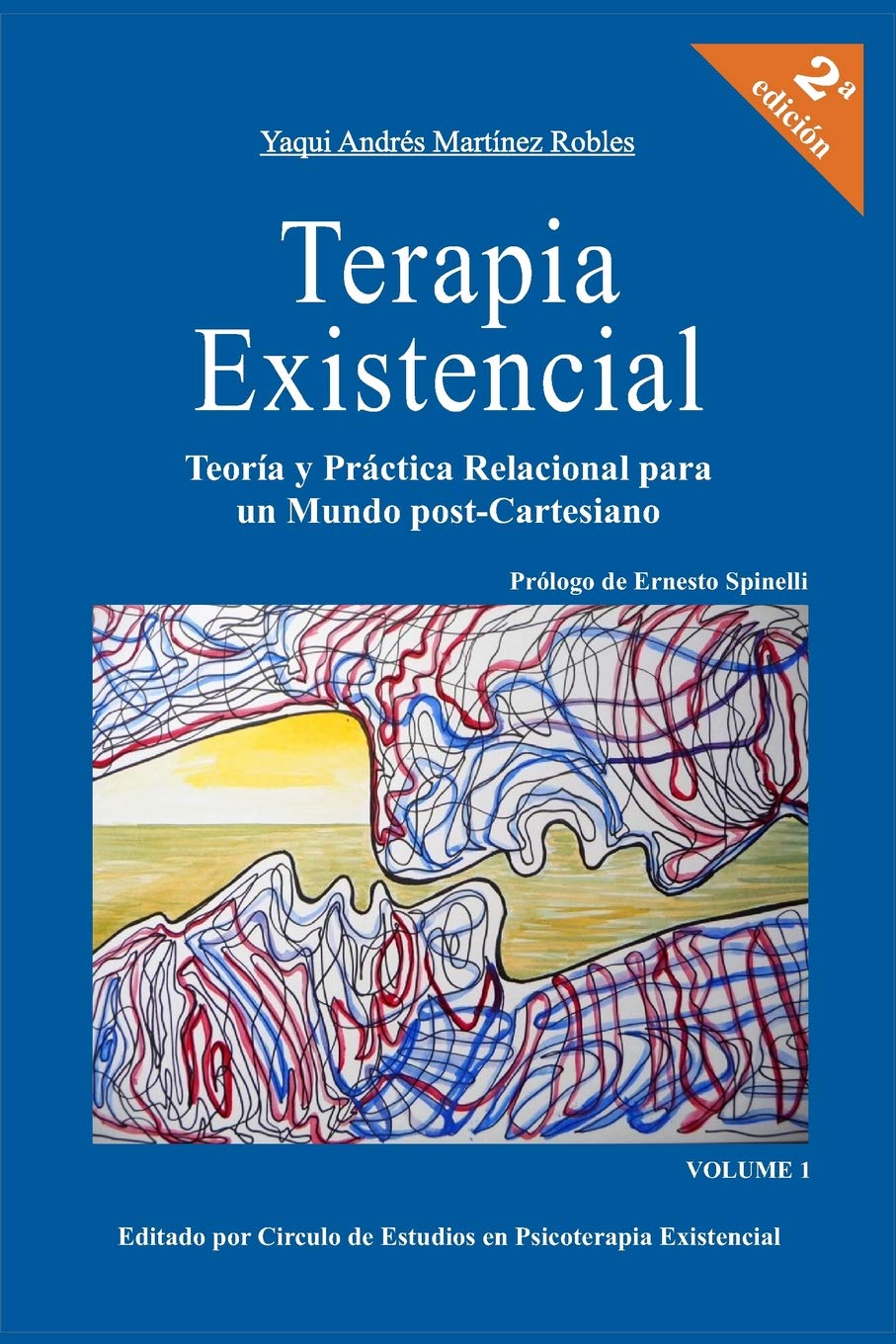 Terapia Existencial: Teoria y Practica Relacional para un Mundo Post-Cartesiano Medicine