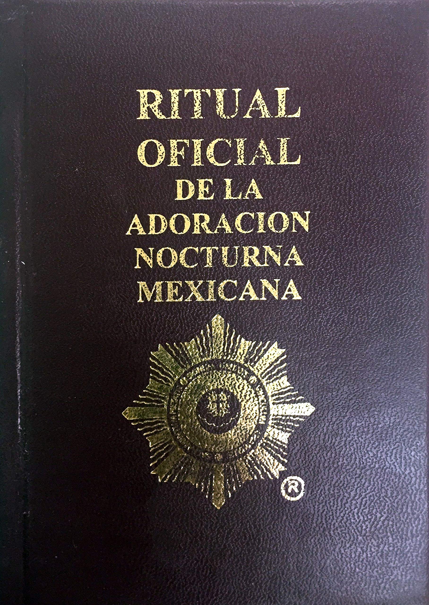 Ritual Oficial de la Adoracion Nocturna Mexicana Books