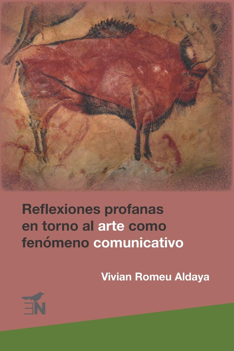 Reflexiones profanas en torno al arte como fenómeno comunicativo Learning & Reference