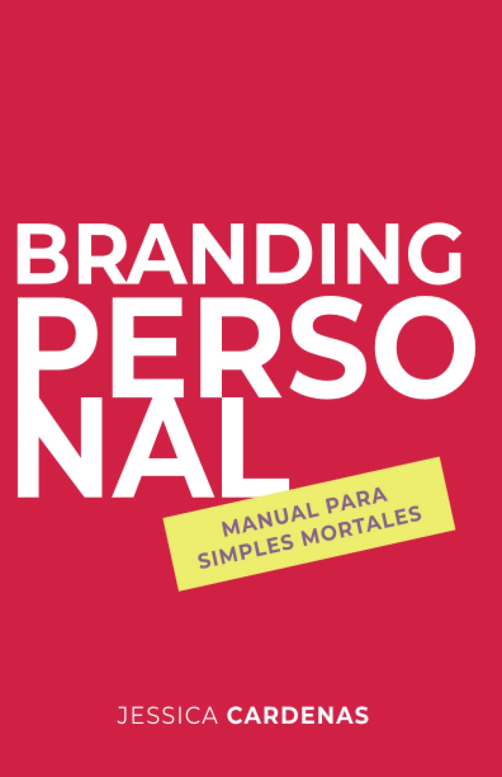 Branding personal: Manual para simples mortales Leisure, Home & Garden