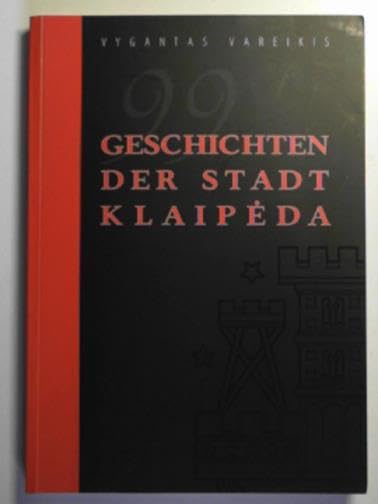 99 Geschichten der Stadt Klaipeda Books