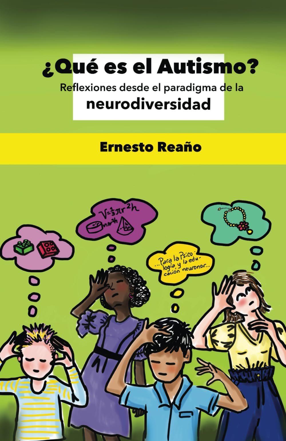 ¿Qué es el autismo?: Reflexiones desde el Paradigma de la Neurodiversidad book