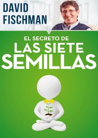 EL SECRETO DE LAS SIETE SEMILLAS book