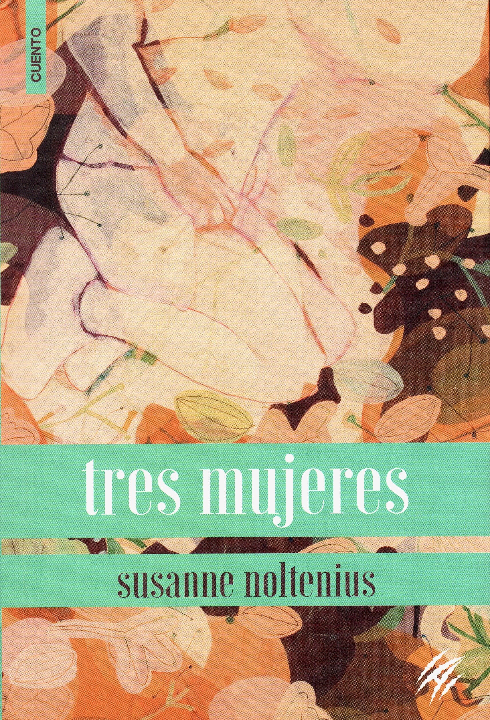 Tres mujeres / Susanne Noltenius. Books