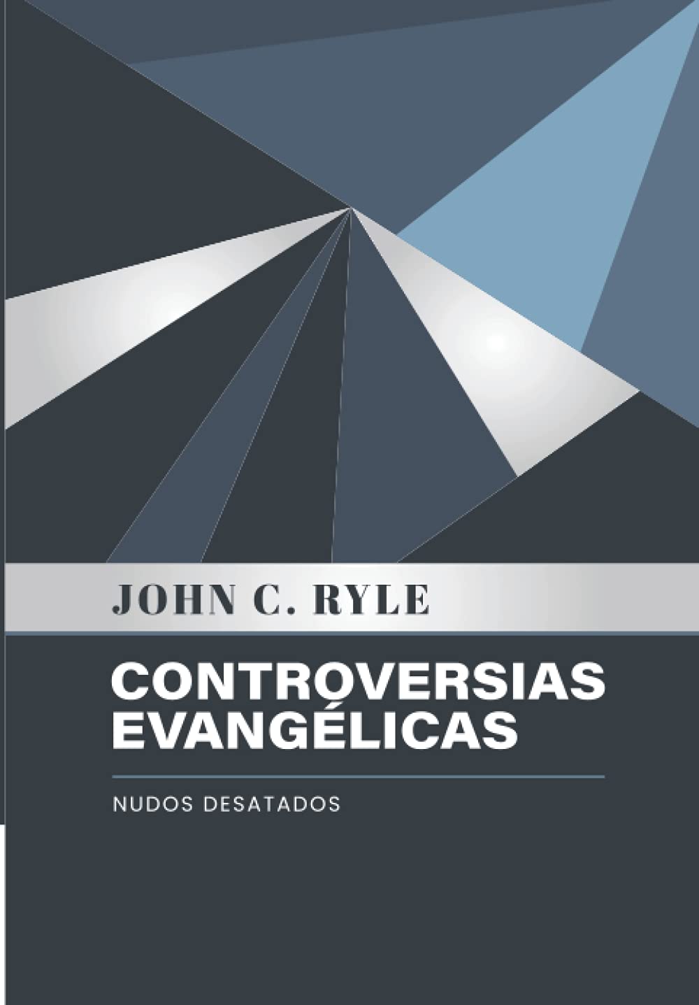 Controversias Evangelicas: Nudos Desatados Religion & Esotericism
