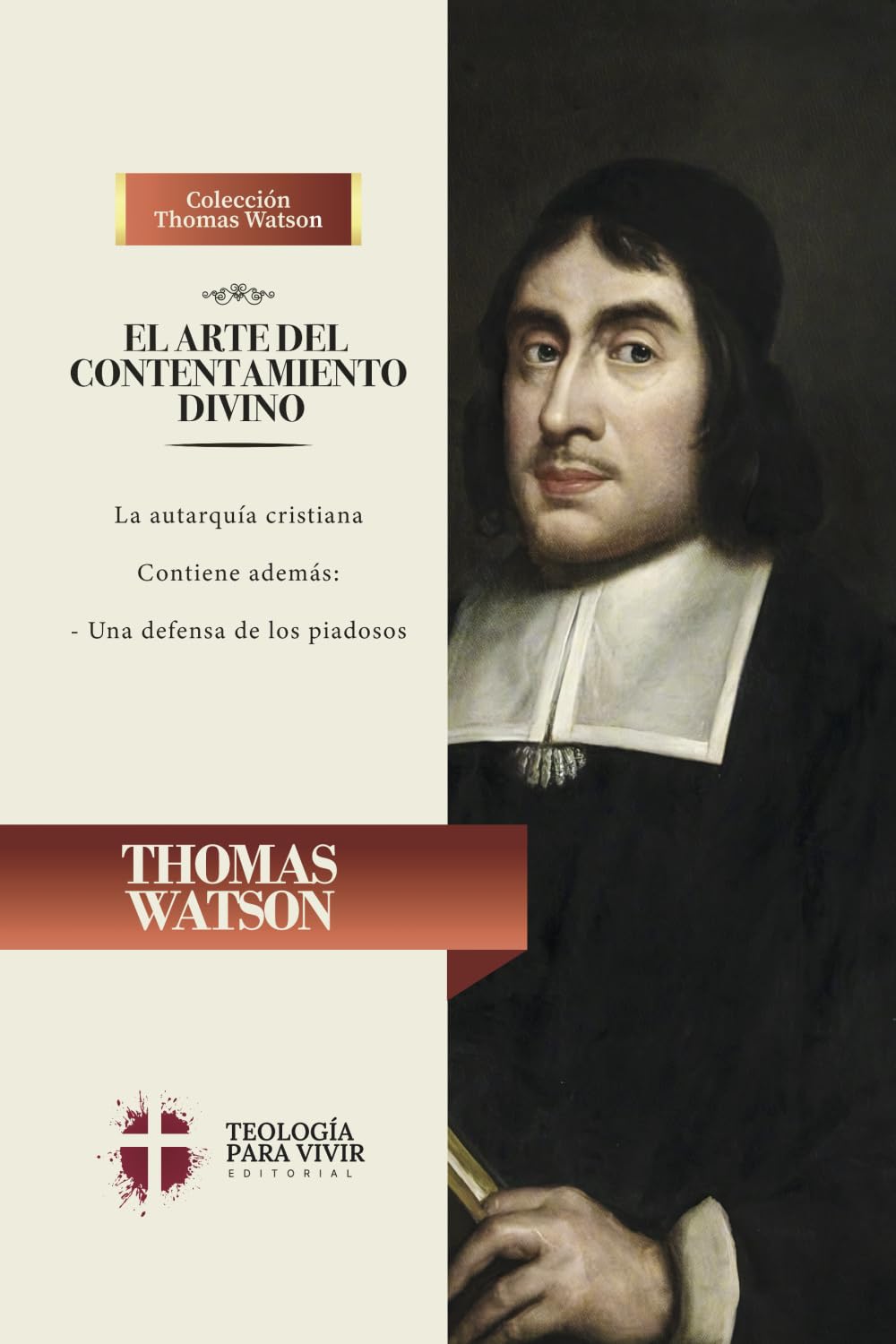 El arte del contentamiento divino: La autarquia cristiana Religion & Esotericism