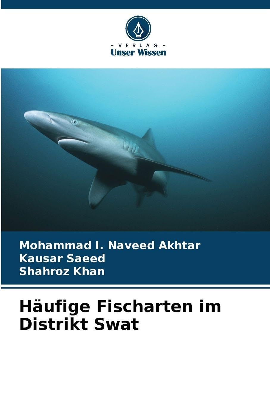 Häufige Fischarten im Distrikt Swat Natural Sciences