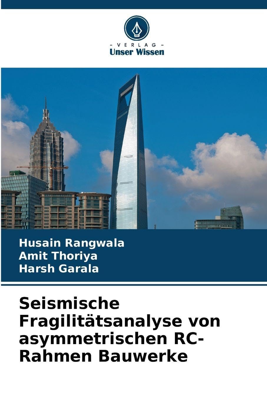 Seismische Fragilitätsanalyse von asymmetrischen RC-Rahmen Bauwerke Law
