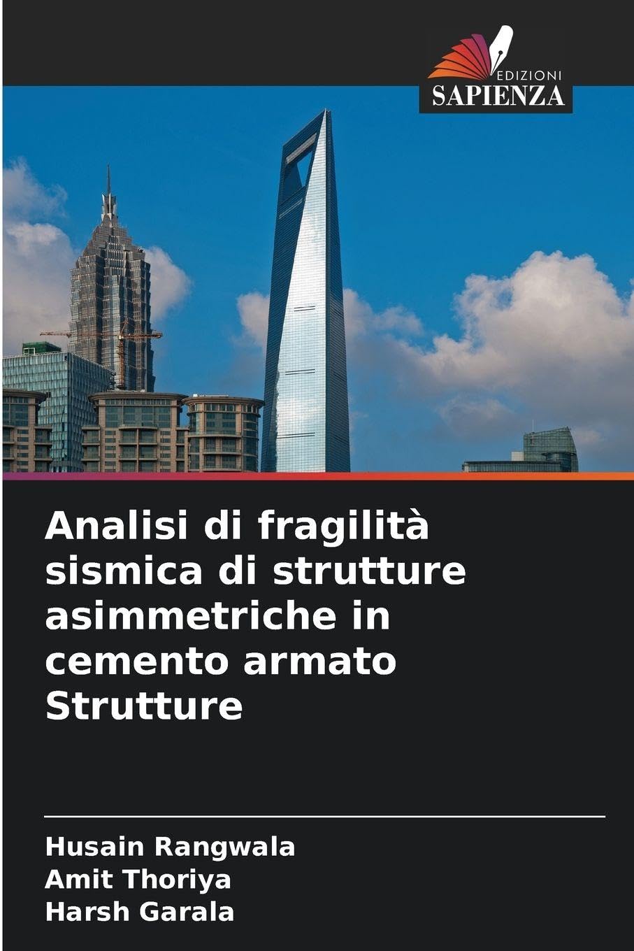 Analisi di fragilità sismica di strutture asimmetriche in cemento armato Strutture Law