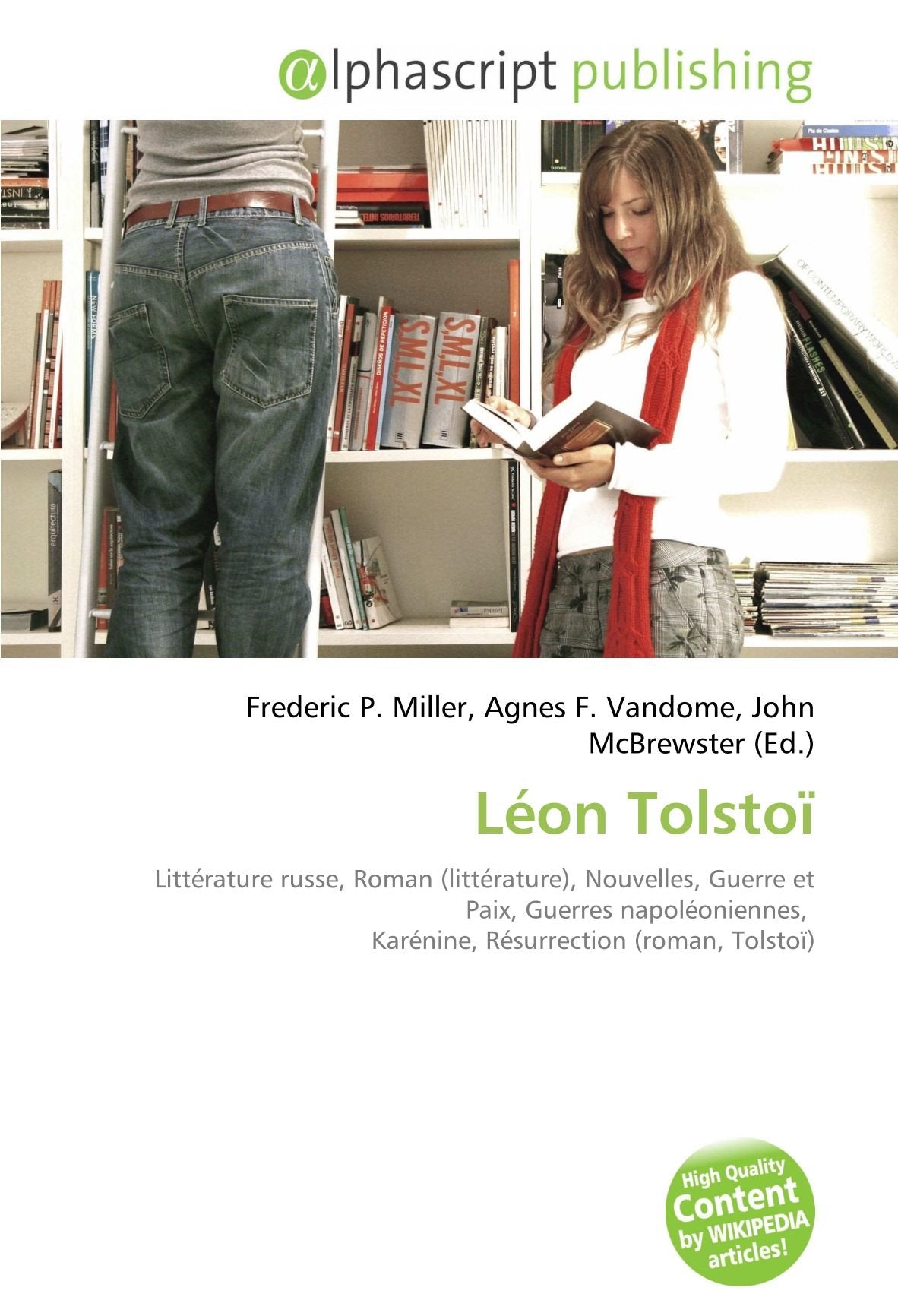 Léon Tolstoï: Littérature russe, Roman (littérature), Nouvelles, Guerre et Paix, Guerres napoléoniennes, Karénine, Résurrection (roman, Tolstoï) book
