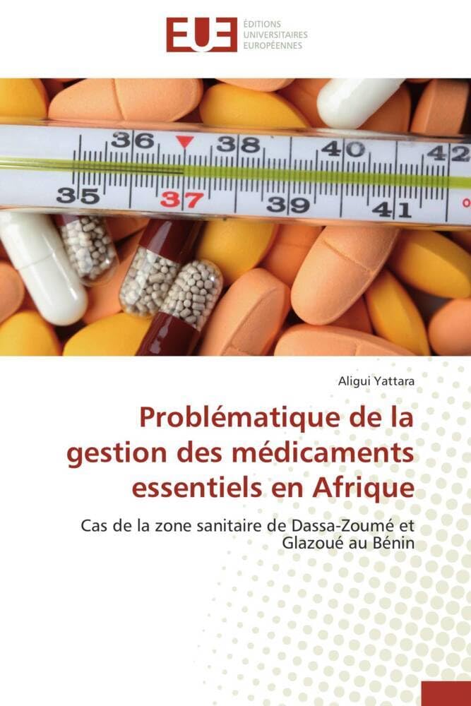 Problématique de la gestion des médicaments essentiels en afrique book