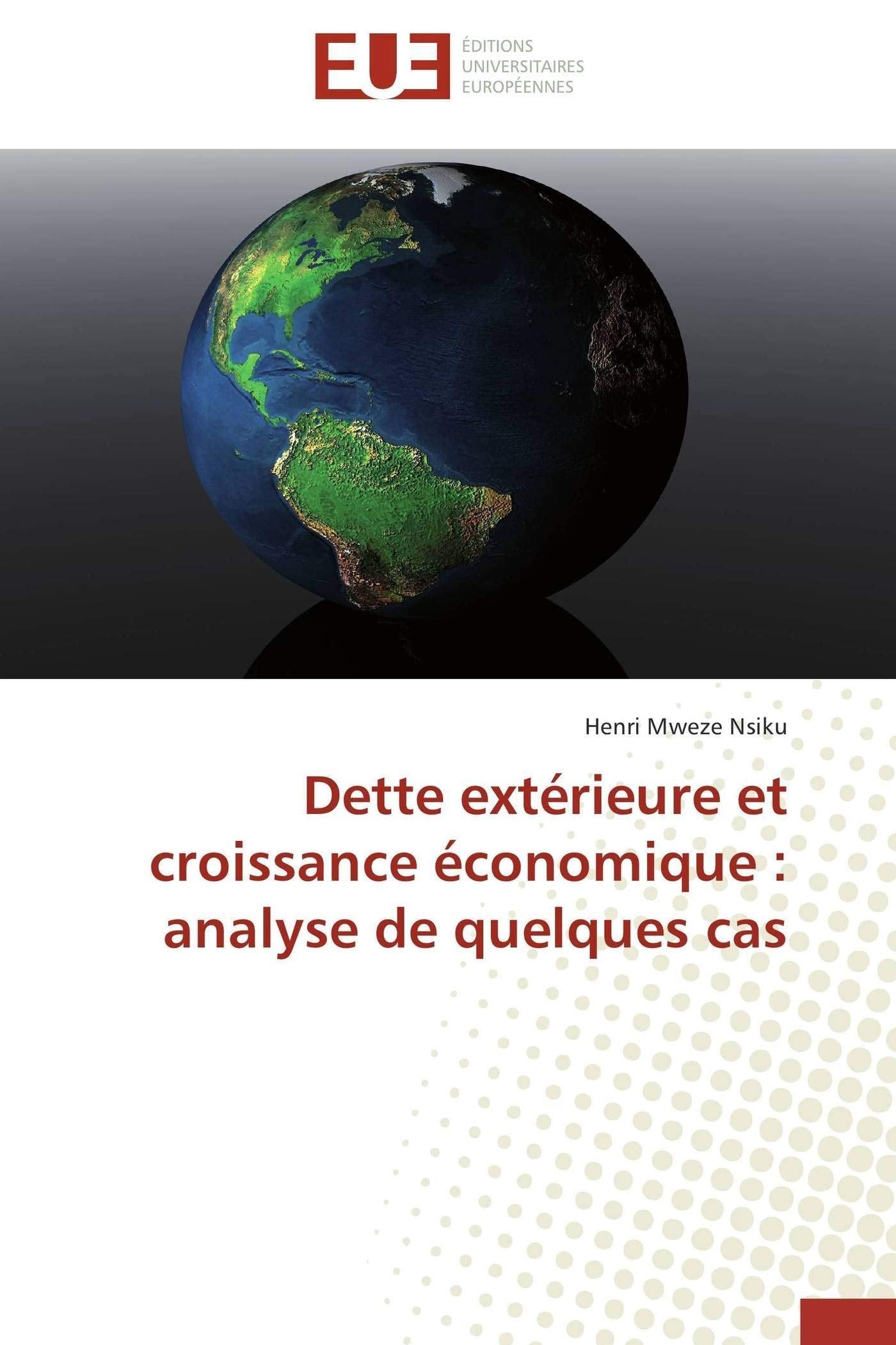 Dette extérieure et croissance économique : analyse de quelques cas book