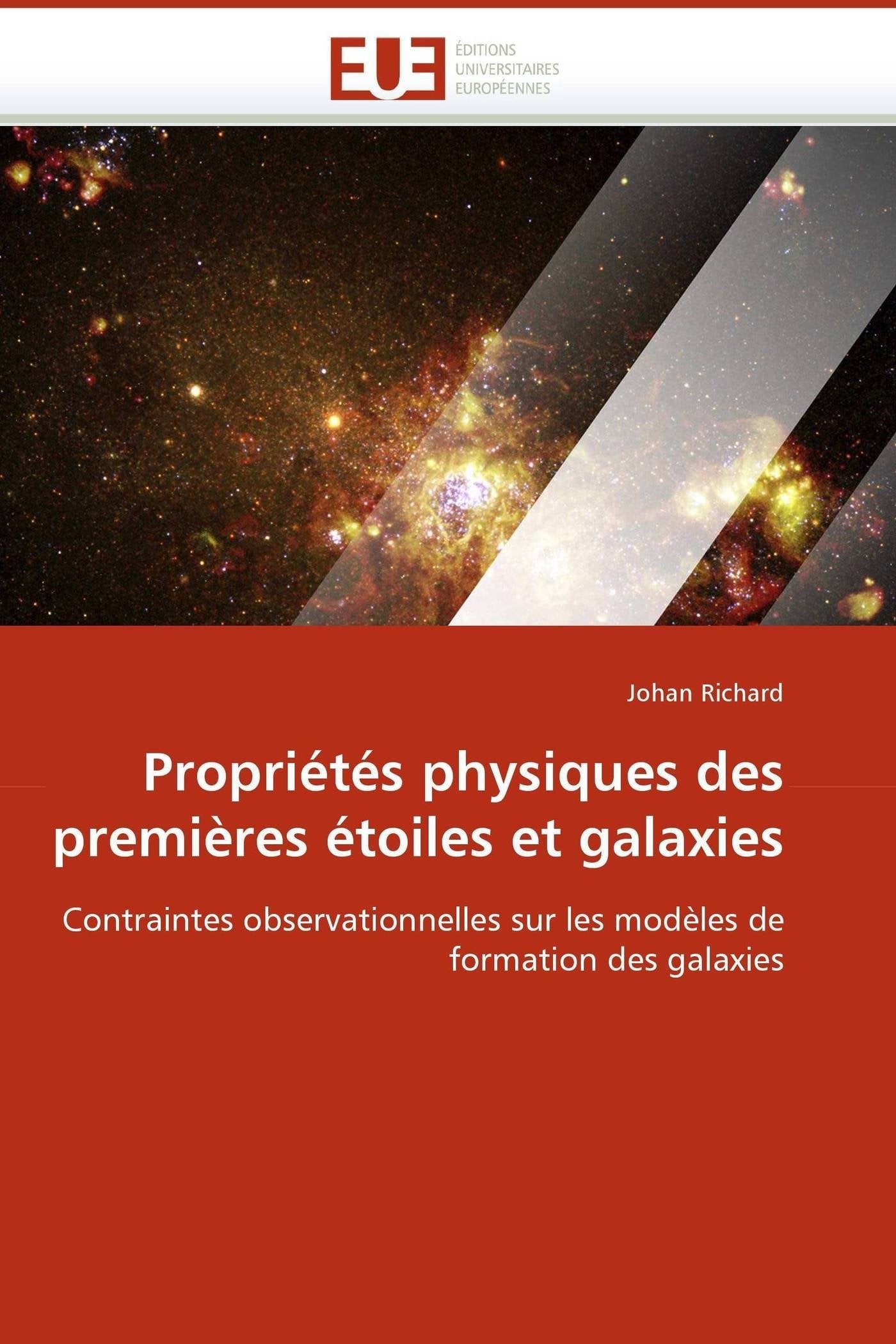 Propriétés Physiques Des Premières Etoiles Et Galaxies book