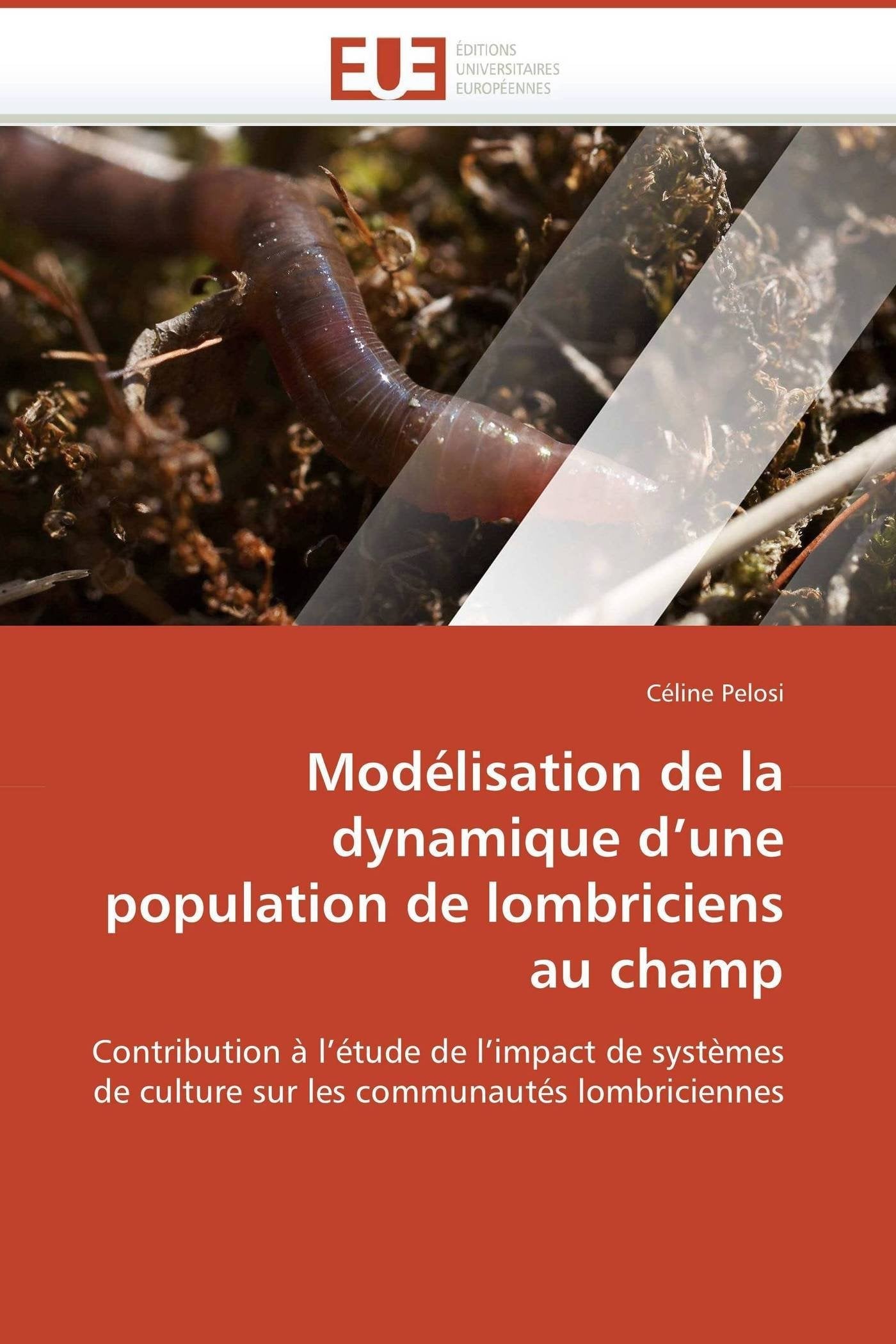 Modélisation de la dynamique d une population de lombriciens au champ book