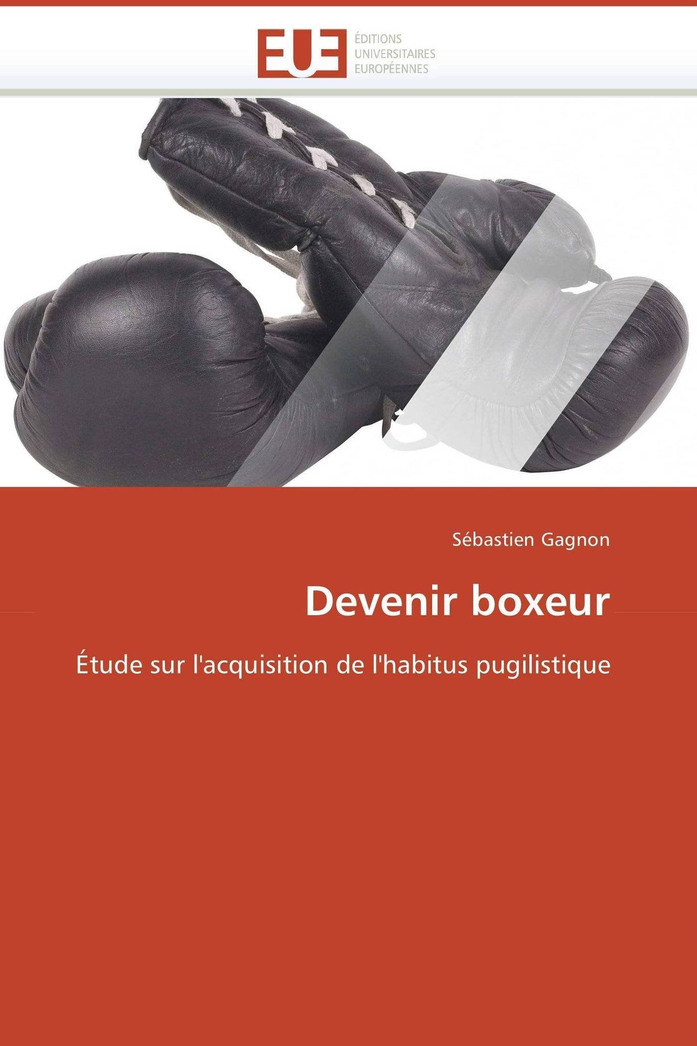 Devenir boxeur: Étude sur l'acquisition de l'habitus pugilistique book
