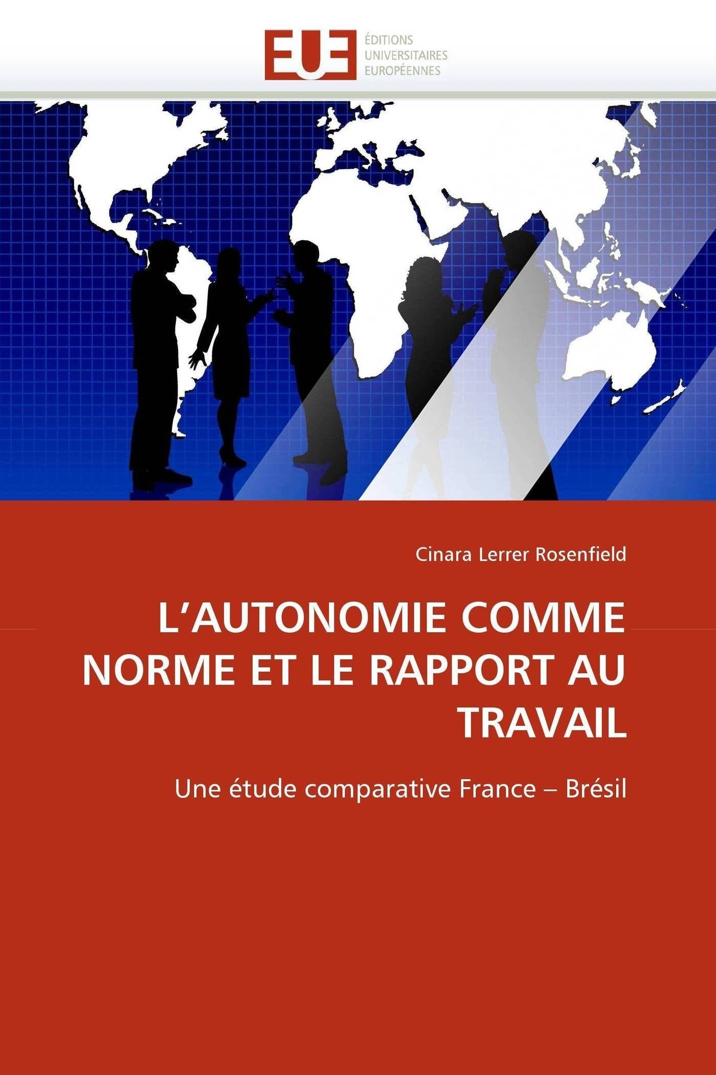 L''autonomie comme norme et le rapport au travail book