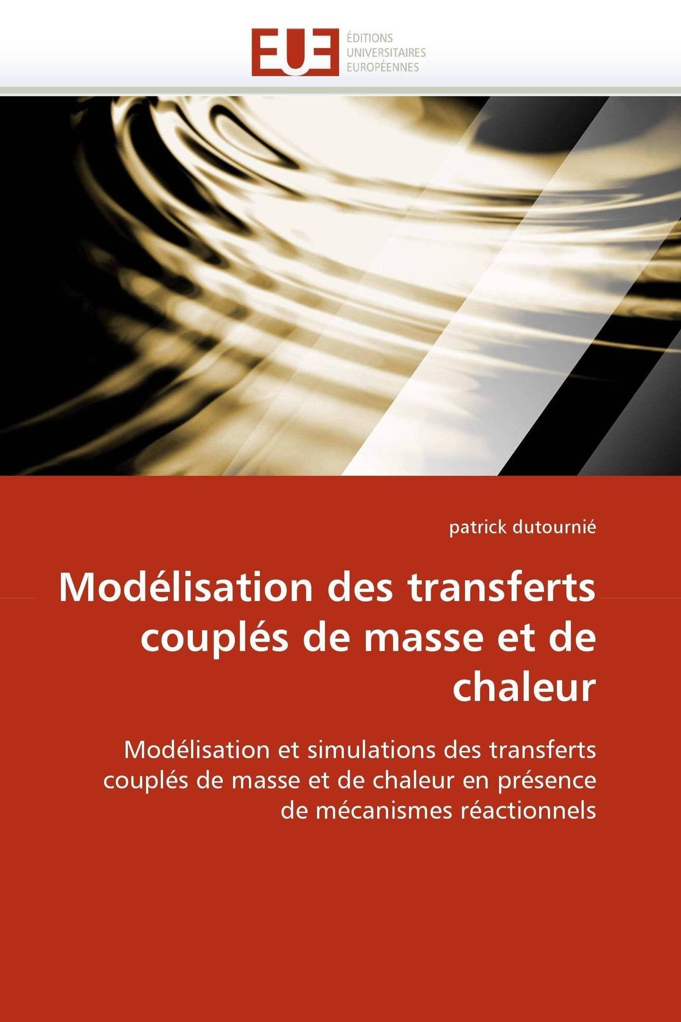 Modélisation des transferts couplés de masse et de chaleur book