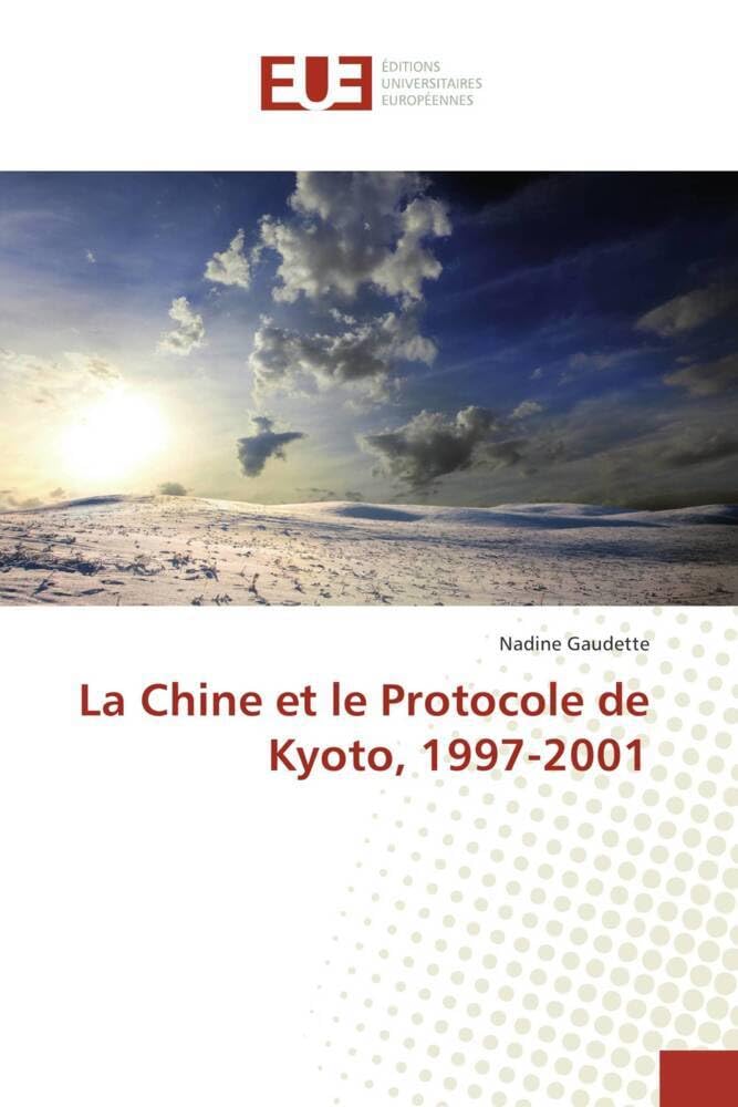 La Chine et le Protocole de Kyoto, 1997-2001 book