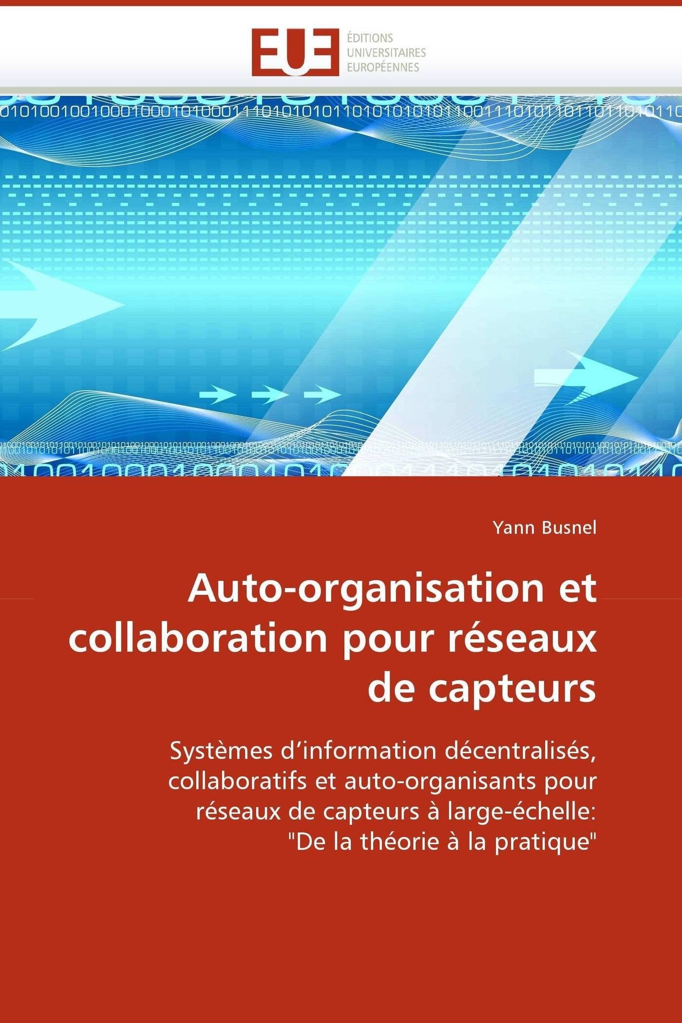 Auto-organisation et collaboration pour réseaux de capteurs book