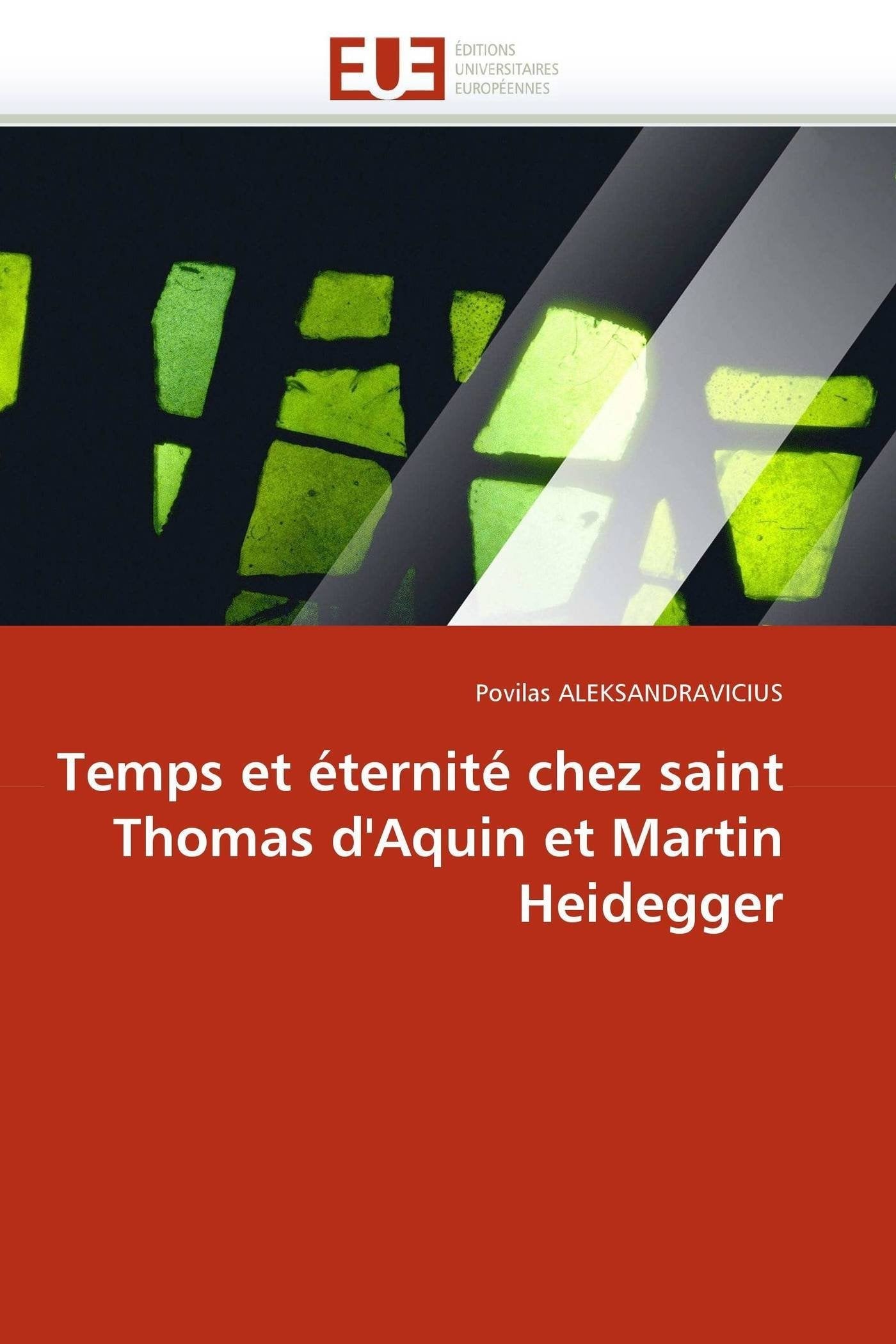 Temps et éternité chez saint Thomas d'Aquin et Martin Heidegger book