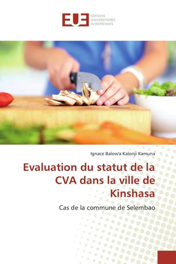 Evaluation du statut de la CVA dans la ville de Kinshasa: Cas de la commune de Selembao book