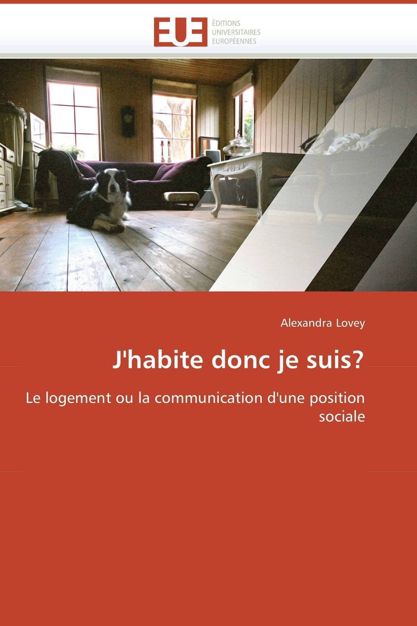 J'habite donc je suis?: Le logement ou la communication d'une position sociale book