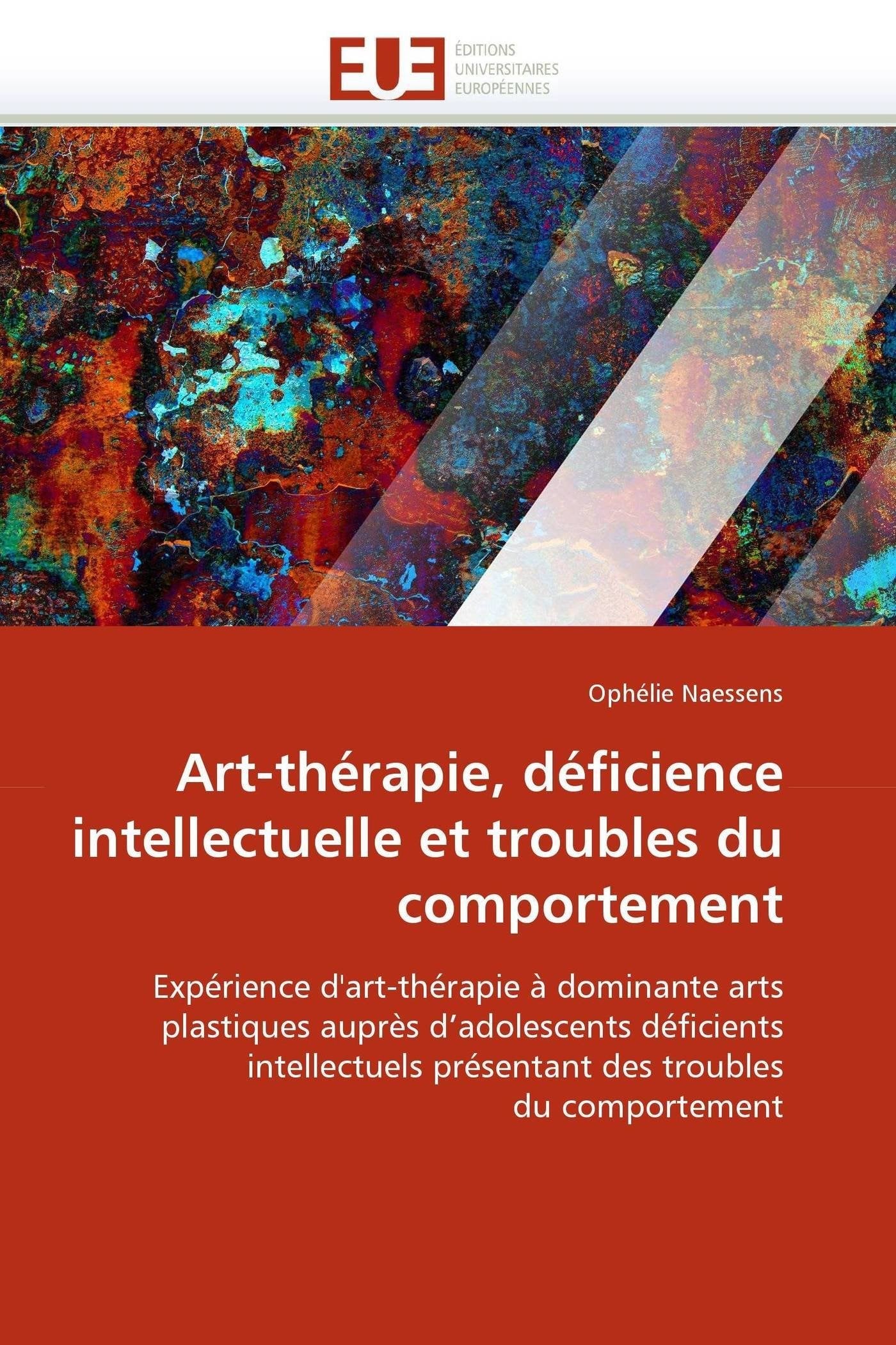 Art-thérapie, déficience intellectuelle et troubles du comportement book