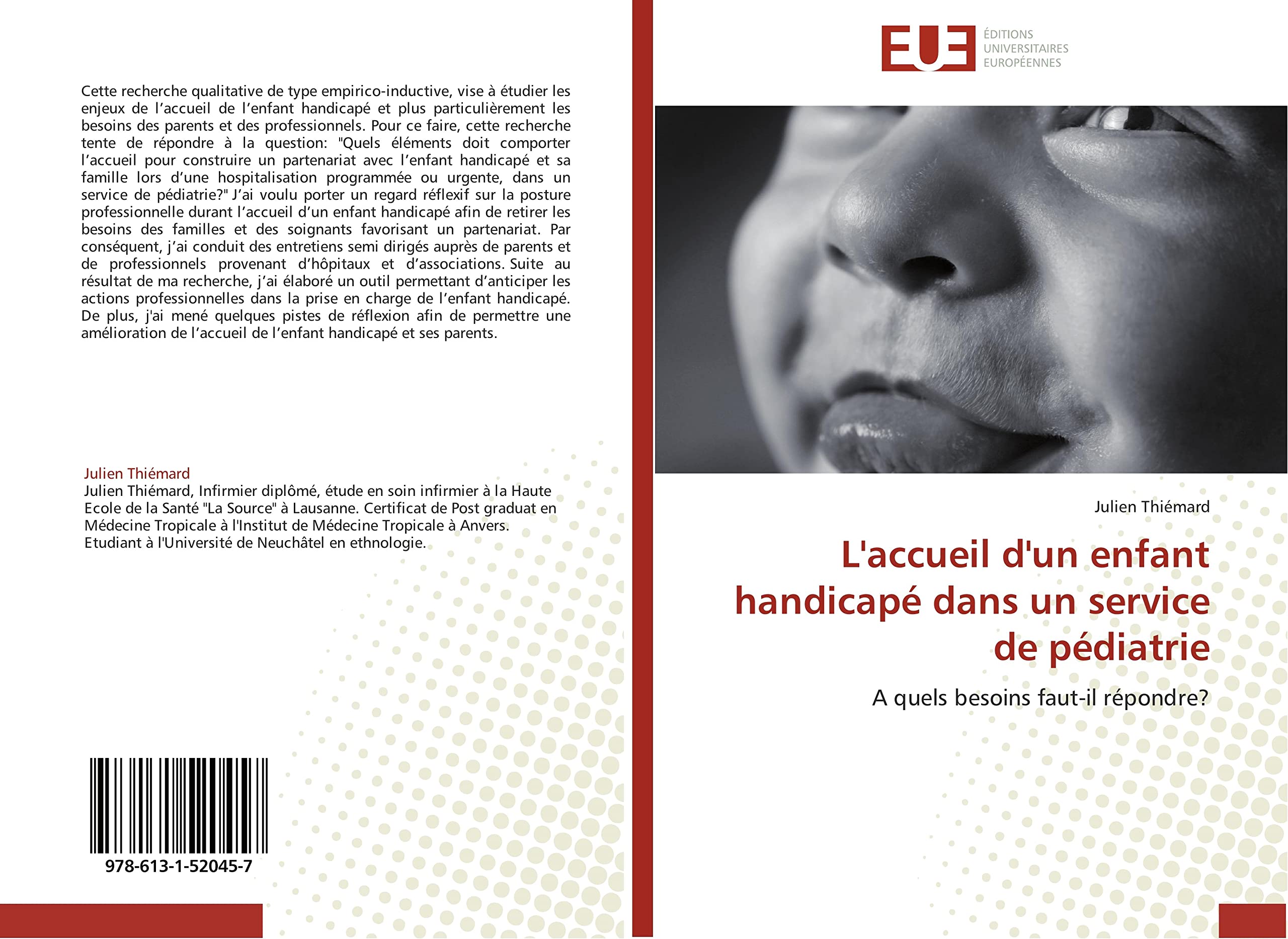 L'accueil d'un enfant handicapé dans un service de pédiatrie: A quels besoins faut-il répondre? book