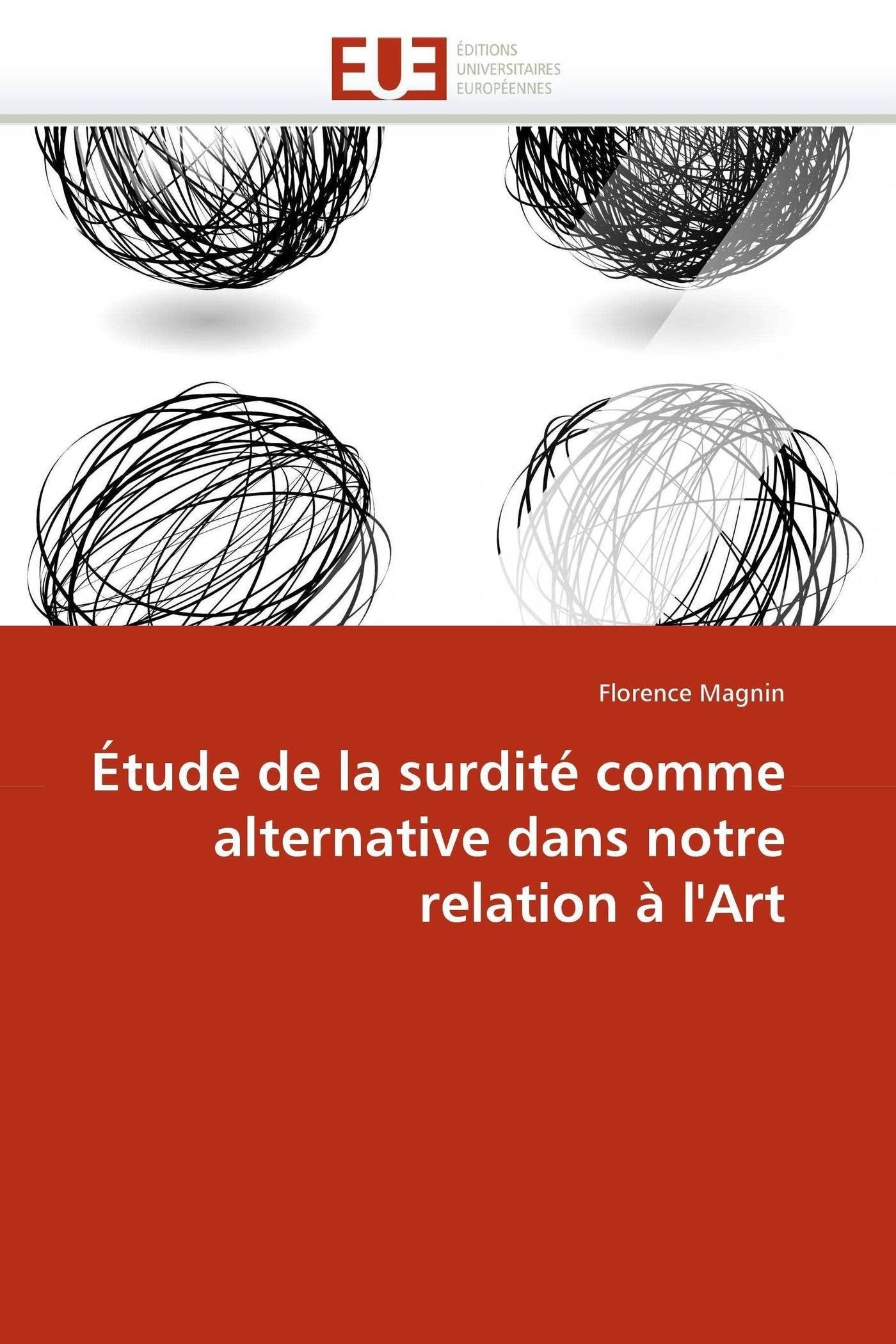 Étude de la surdité comme alternative dans notre relation à l'Art book