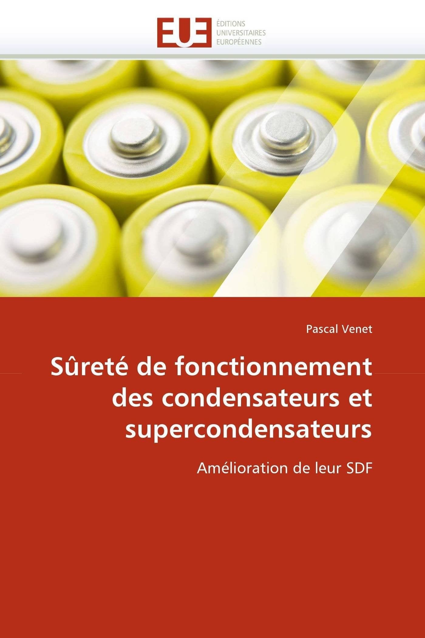 Sûreté de fonctionnement des condensateurs et supercondensateurs book