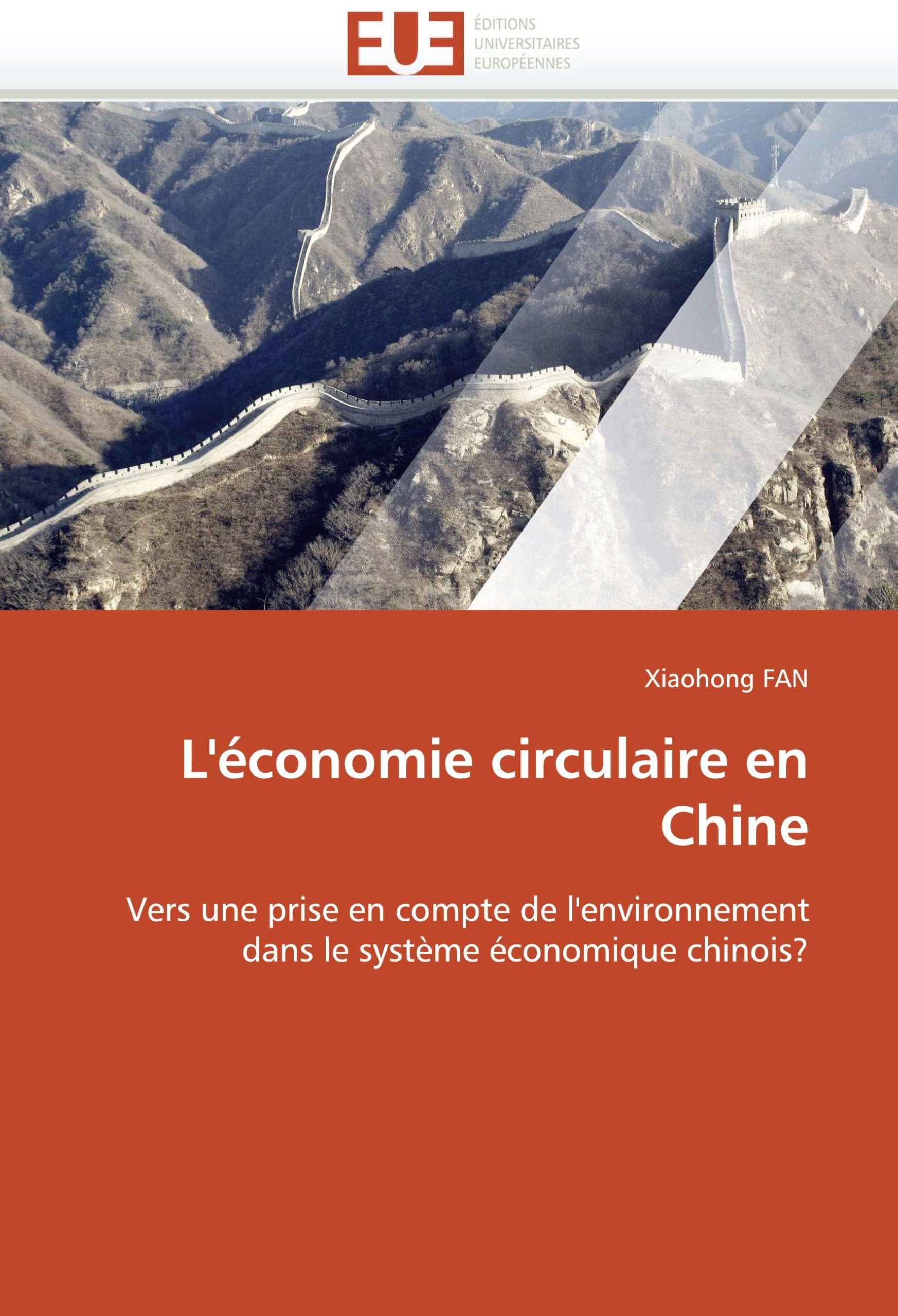 L'économie circulaire en Chine: Vers une prise en compte de l'environnement dans le système économique chinois? book