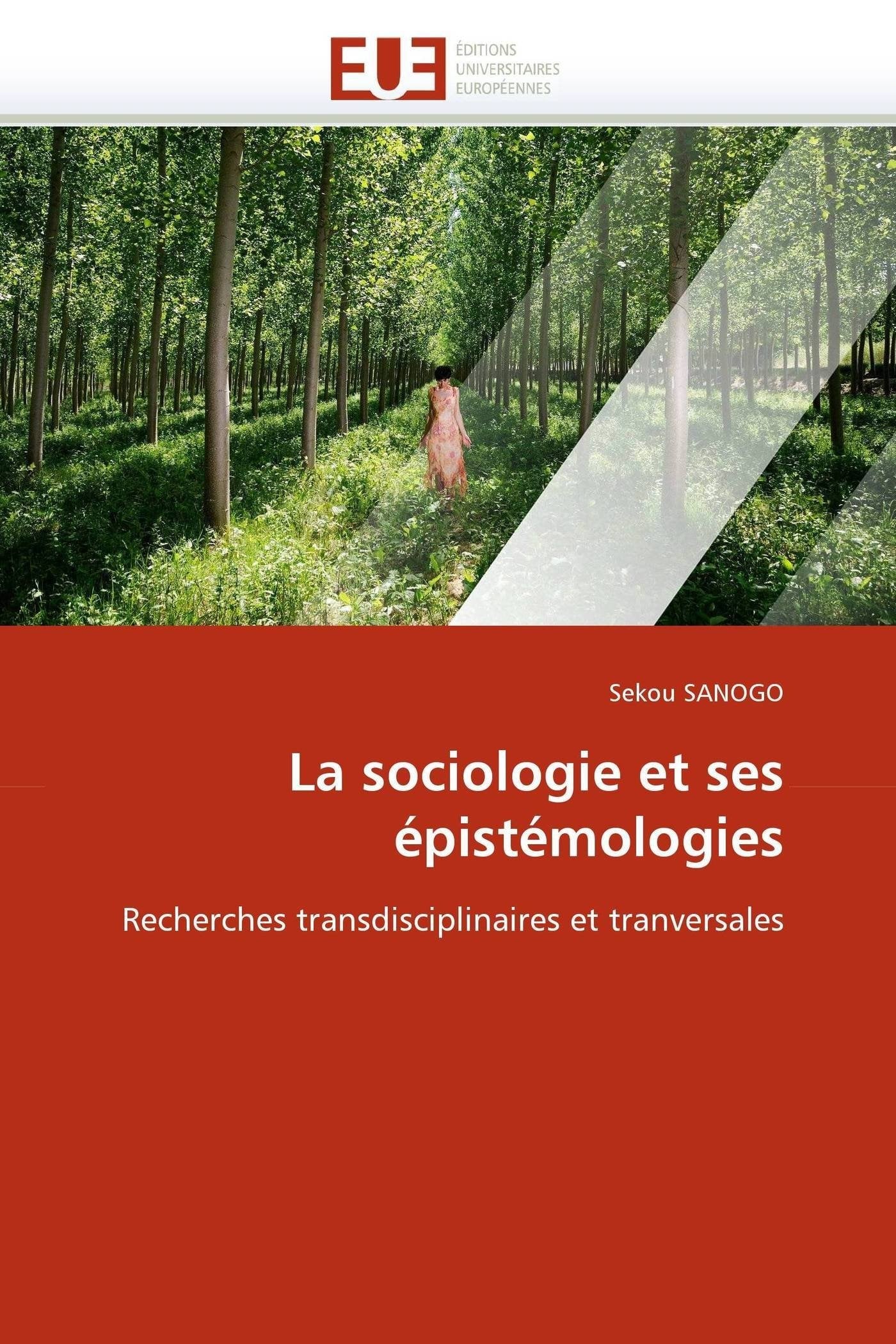 La sociologie et ses épistémologies book