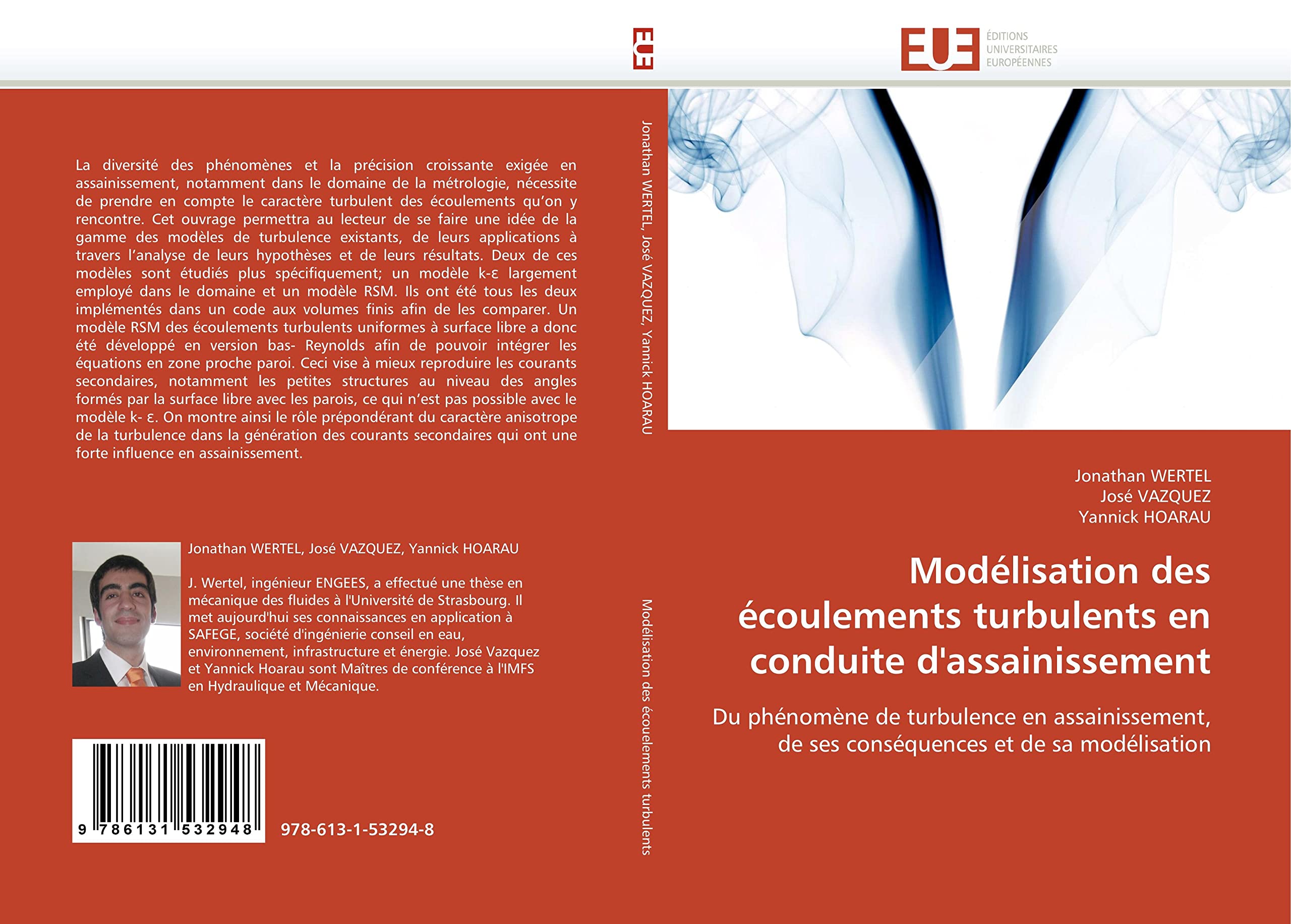 Modélisation des écoulements turbulents en conduite d'assainissement: Du phénomène de turbulence en assainissement, de ses conséquences et de sa modélisation book