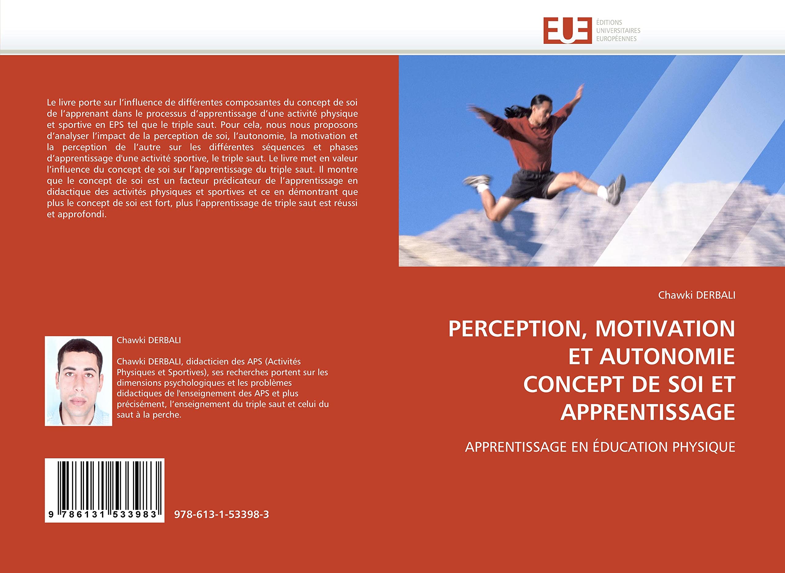 PERCEPTION, MOTIVATION ET AUTONOMIE CONCEPT DE SOI ET APPRENTISSAGE: APPRENTISSAGE EN ÉDUCATION PHYSIQUE book