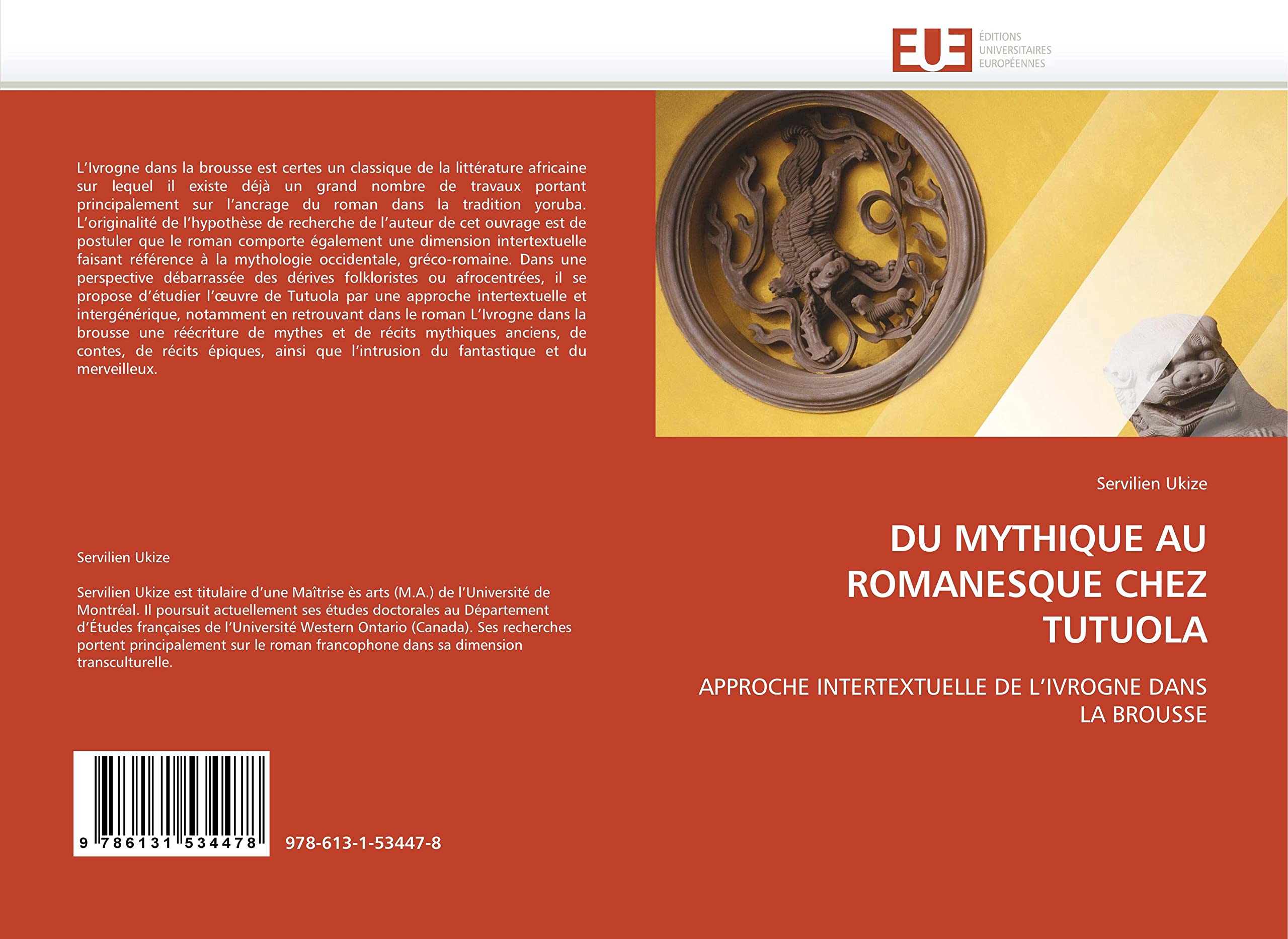 DU MYTHIQUE AU ROMANESQUE CHEZ TUTUOLA: APPROCHE INTERTEXTUELLE DE L’IVROGNE DANS LA BROUSSE book