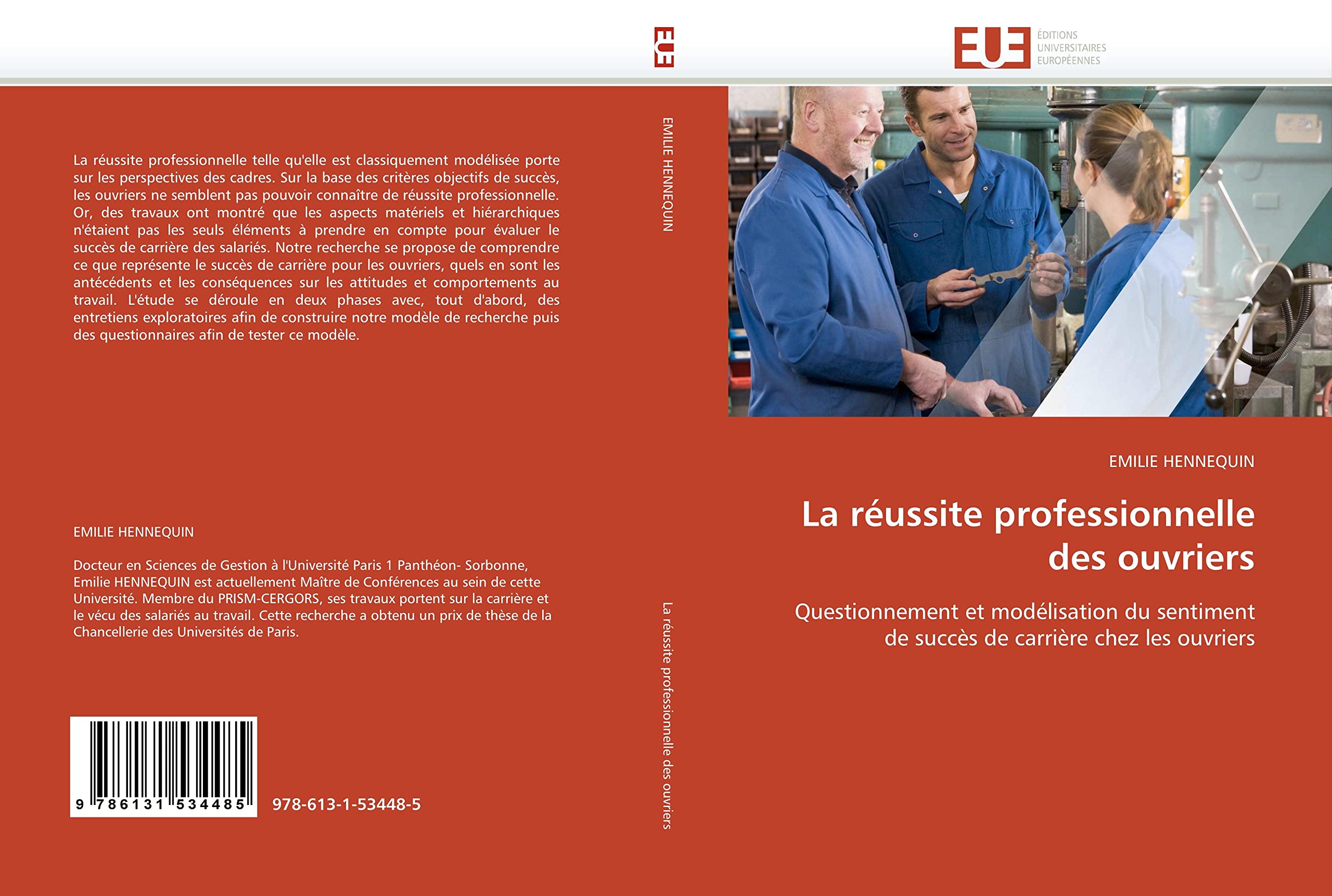 La réussite professionnelle des ouvriers: Questionnement et modélisation du sentiment de succès de carrière chez les ouvriers book